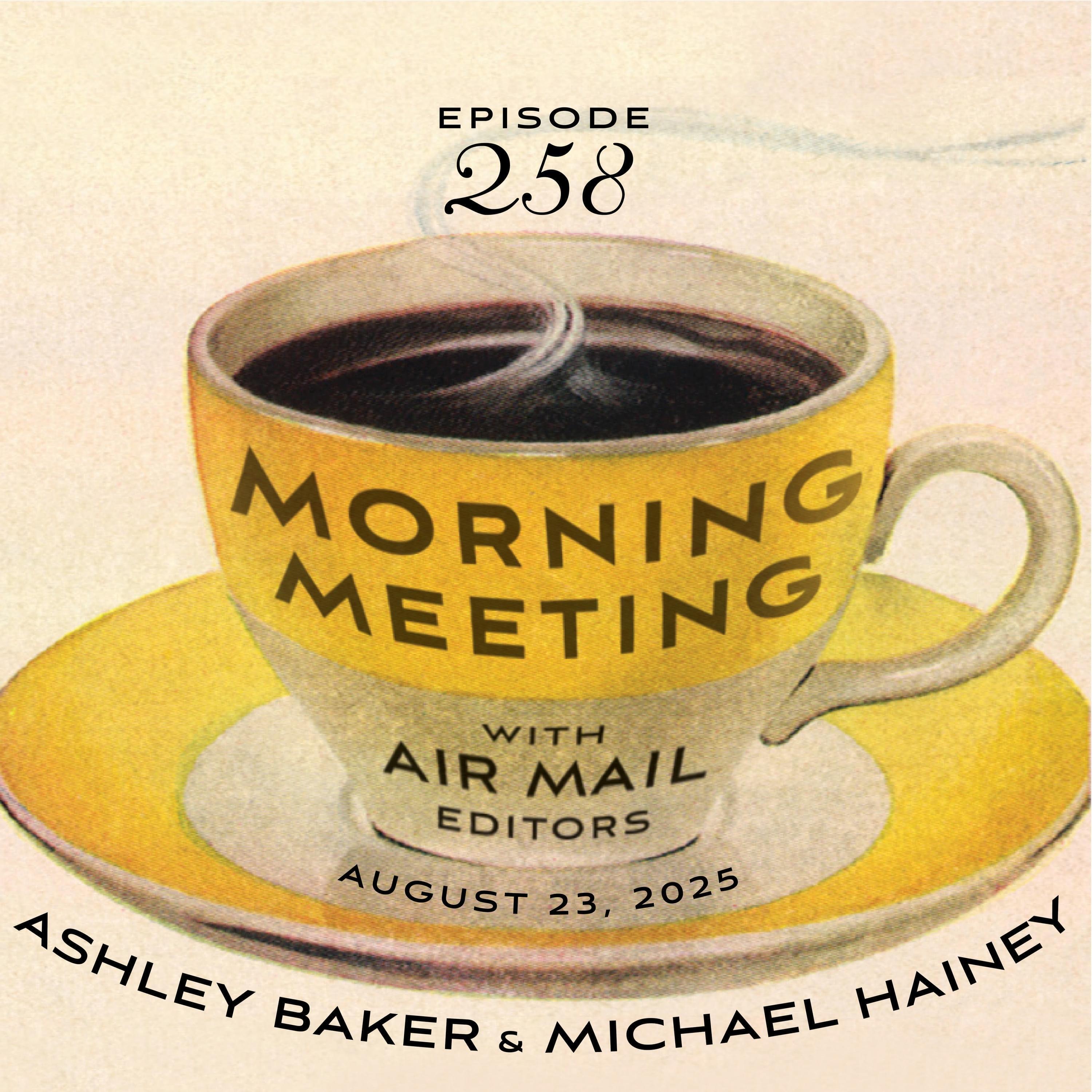 Episode 258: Billionaires Behaving Badly—The Summer Edition!