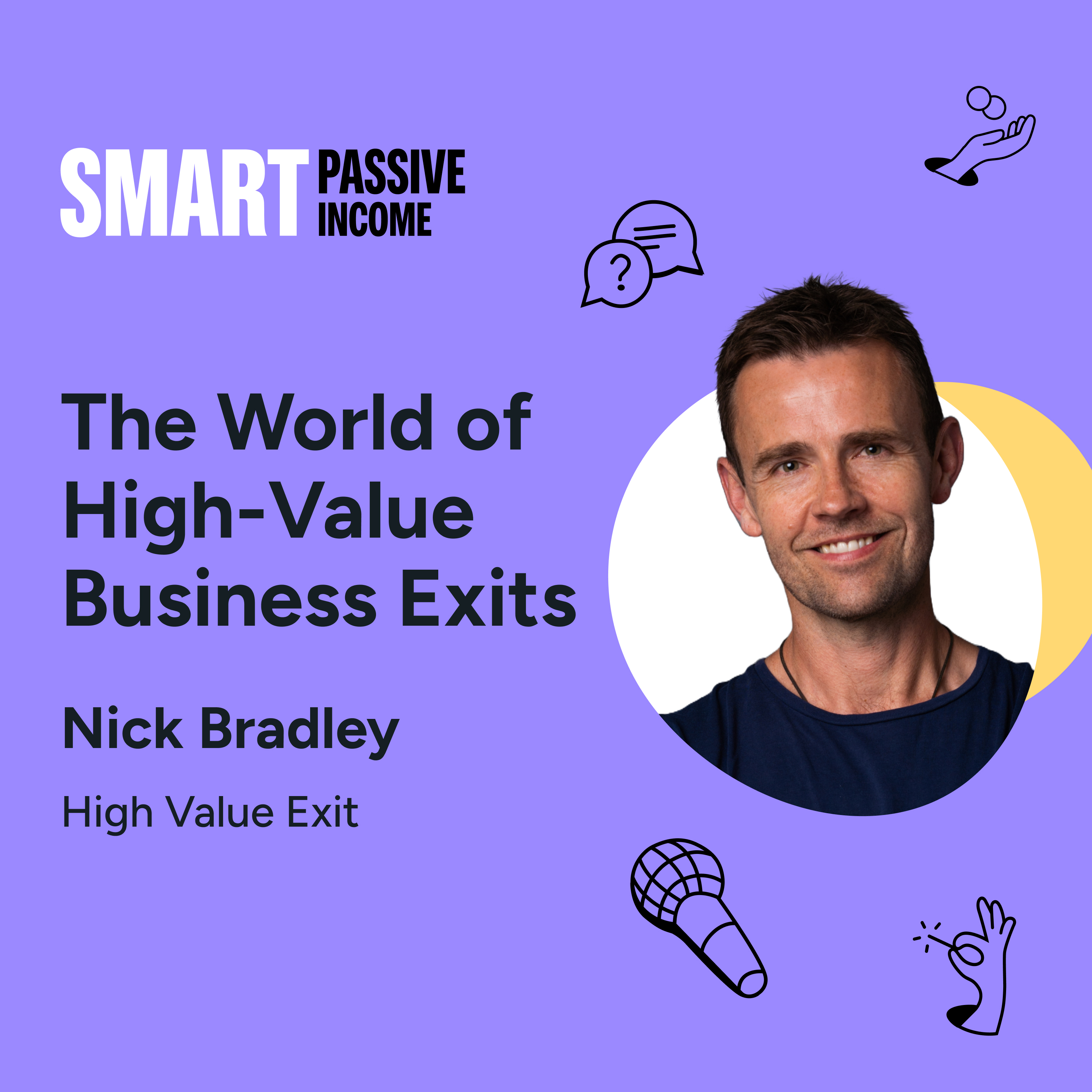 SPI 789: The World of High-Value Business Exits with Nick Bradley