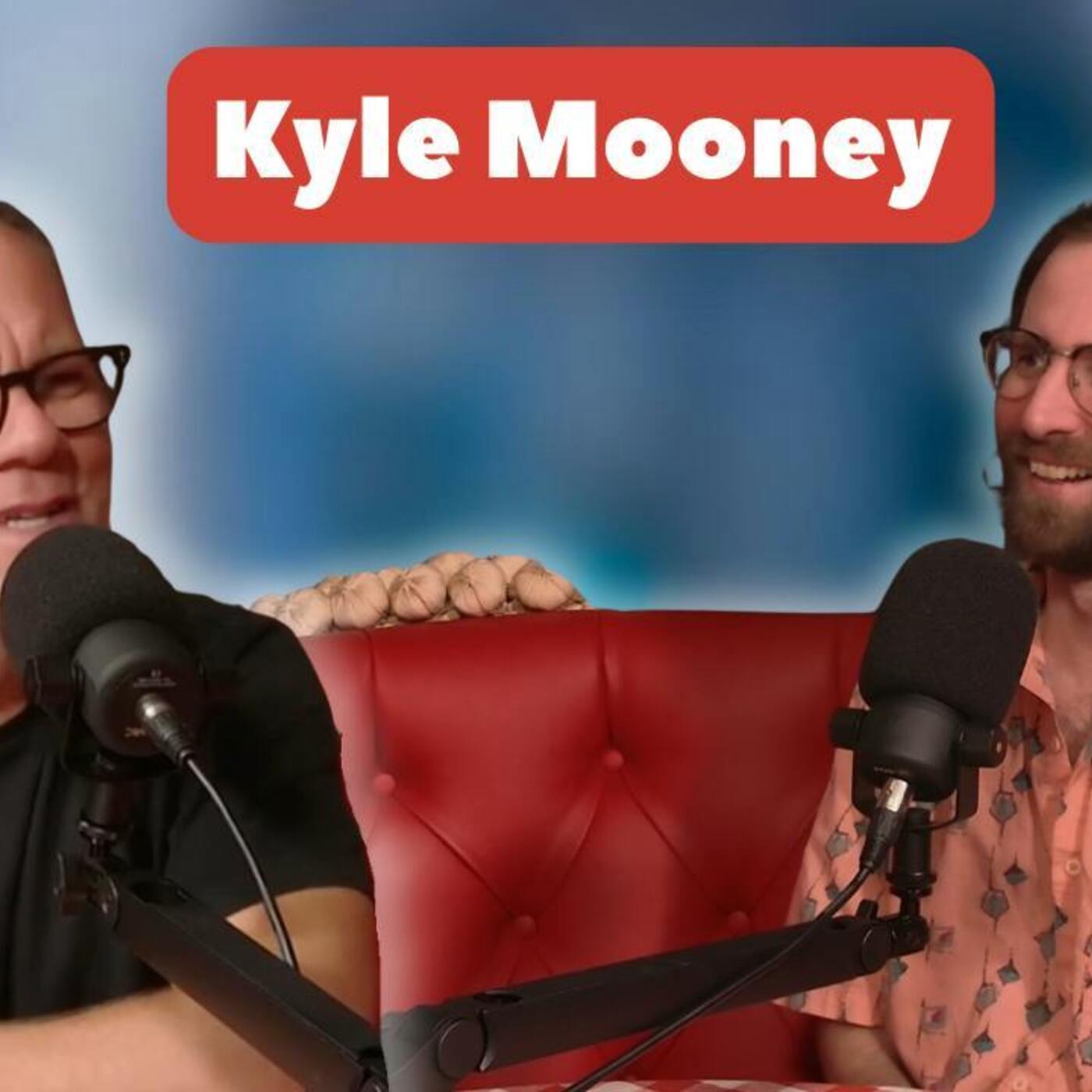 Episode 319 - Kyle Mooney