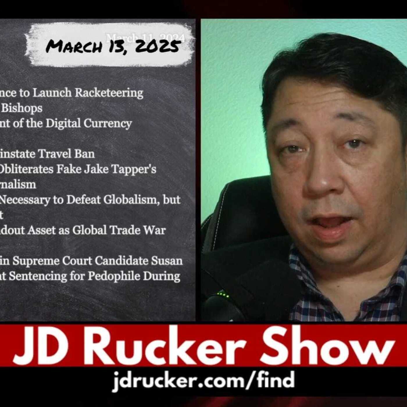 JD Rucker Show: Schumer Caves, Catholic Laity Calls for Help, Seb Gorka Cooks Fake Jake, and More