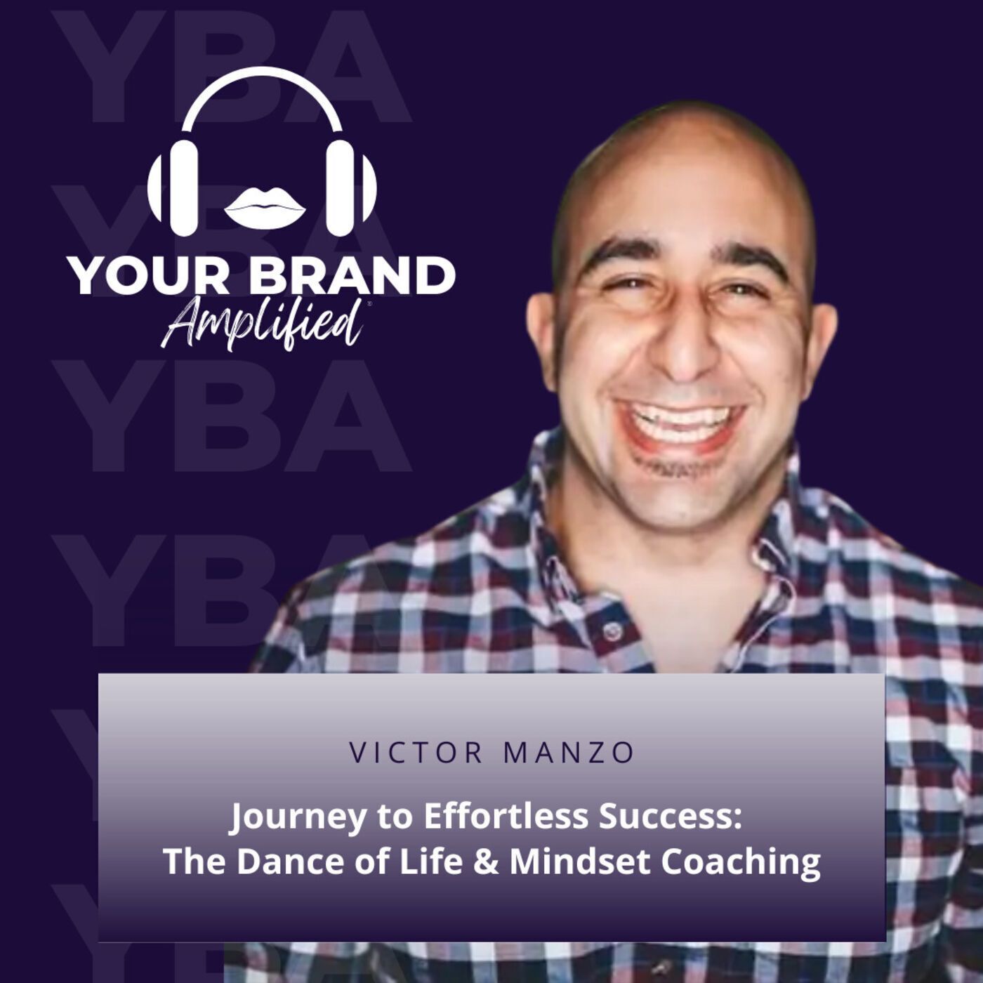 S E124: Victor Manzo's Journey to Effortless Success: The Dance of Life & Mindset Coaching episode artwork
