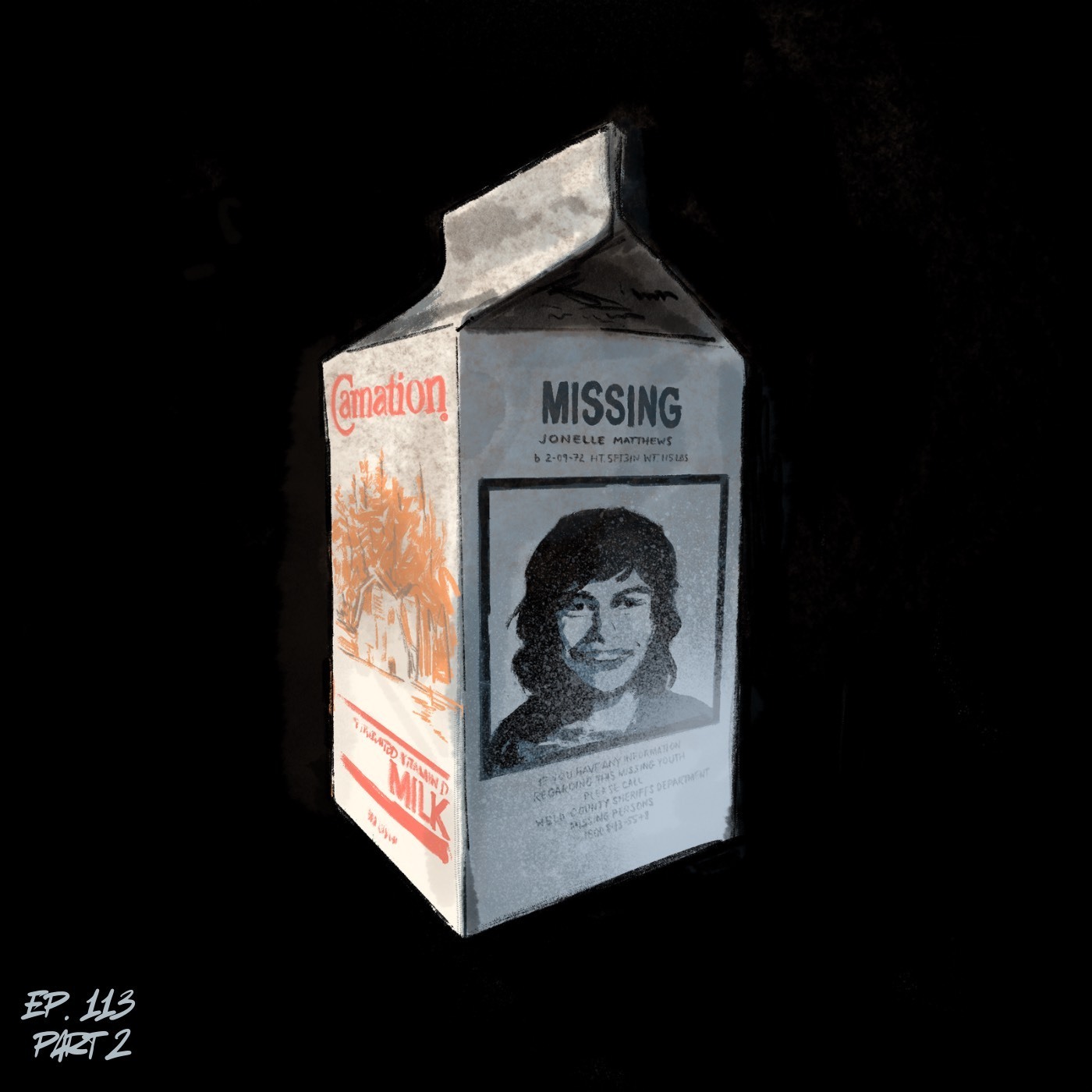 114. Unfound: The Search for Missing Persons and the Ambiguous Grief of their Loved Ones with Ed Dentzel, Part 2 of 2