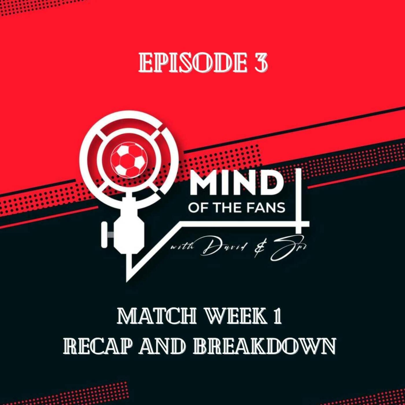 Match Week 1 Recap and Breakdown: Newcastle win big, Haaland scores again, Chelsea and Liverpool share the point! episode artwork