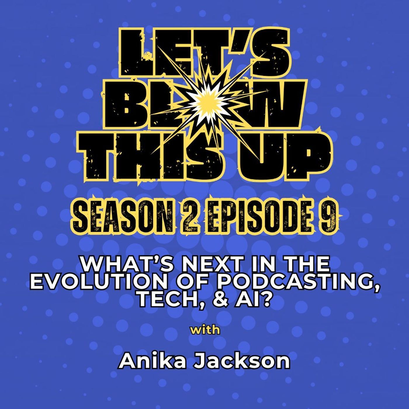 From the Podcasting Strategy Simplified Archives: What's Next In the Evolution of Podcasting, Tech and AI with Anika Jackson episode artwork
