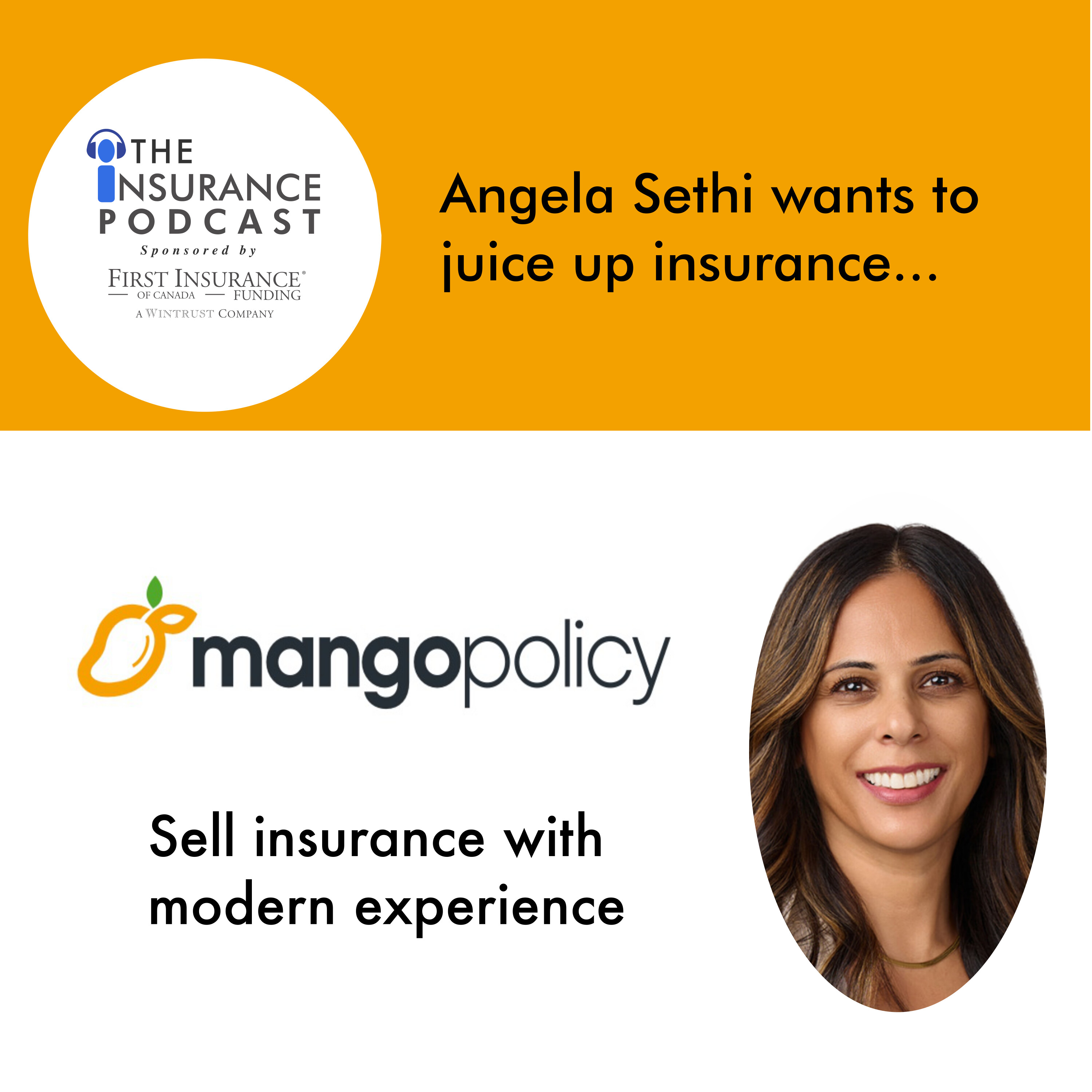 Angela Sethi wants you to sell a insurance with a modern experience