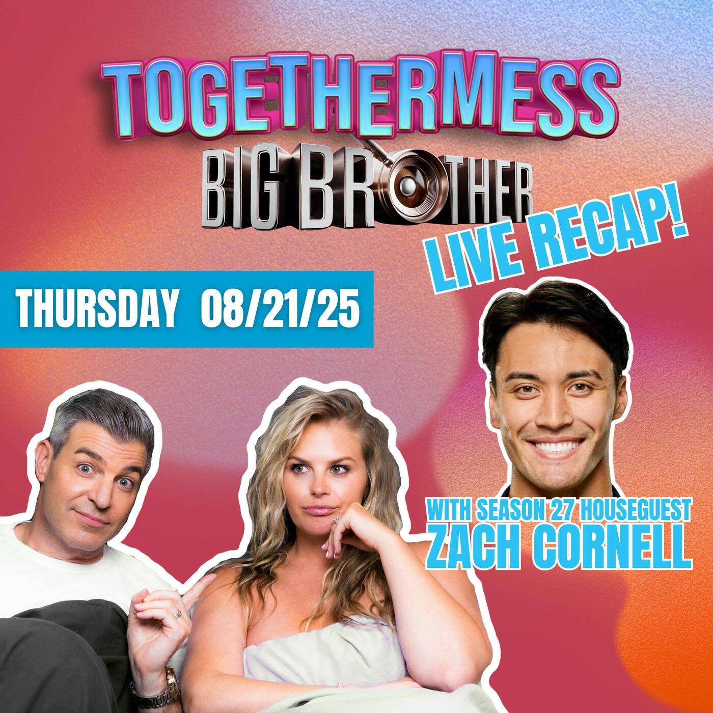 Big BrotherMess LIVE: Ep. 06 with Zach Cornell (S27) - 08/21/25 episode artwork
