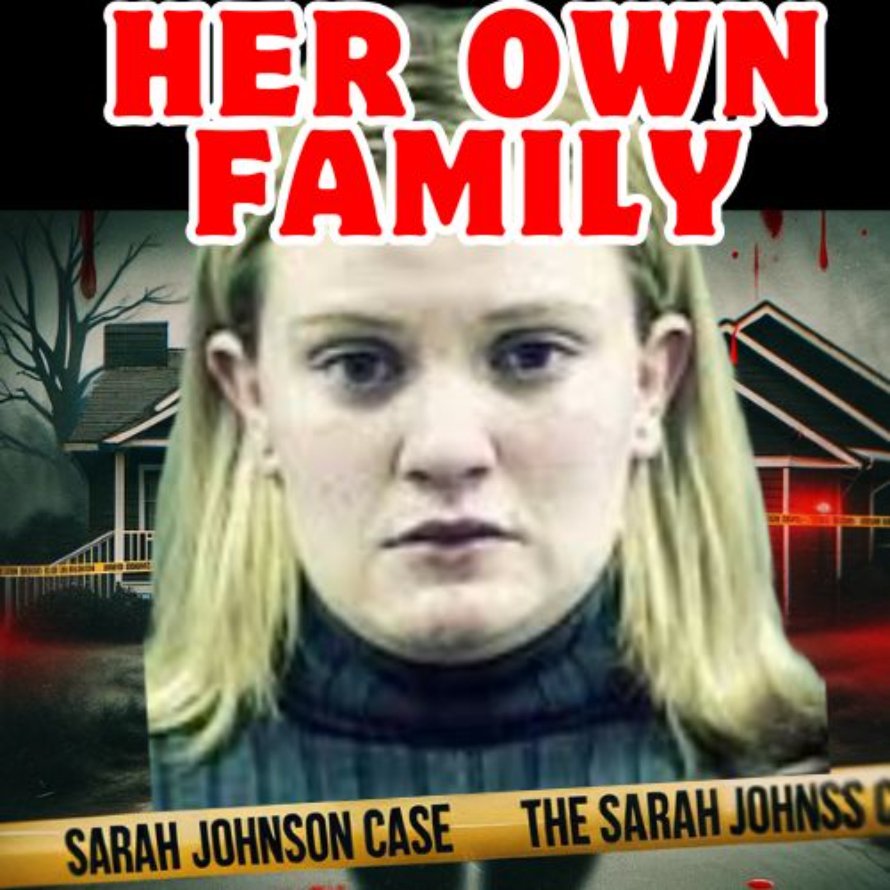 R&R Behind the Murder: How Sarah Johnson Killed Her Parents