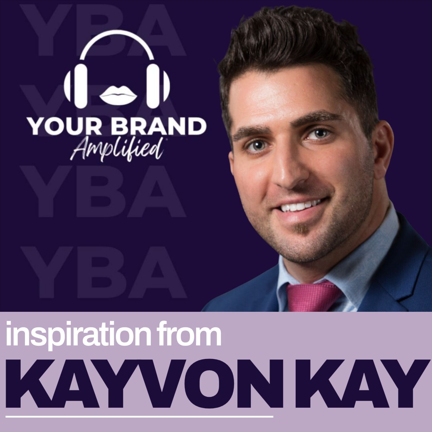 S E601: The Fearless Pitch: Kayvon Kay's Secrets to Selling with Confidence episode artwork