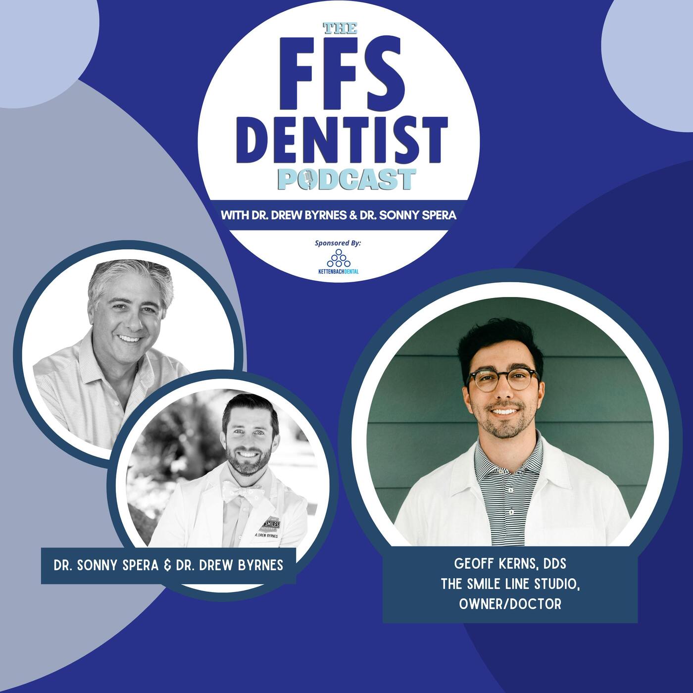 Geoff Kerns, DDS The Smile Line Studio, Owner, Doctor episode artwork