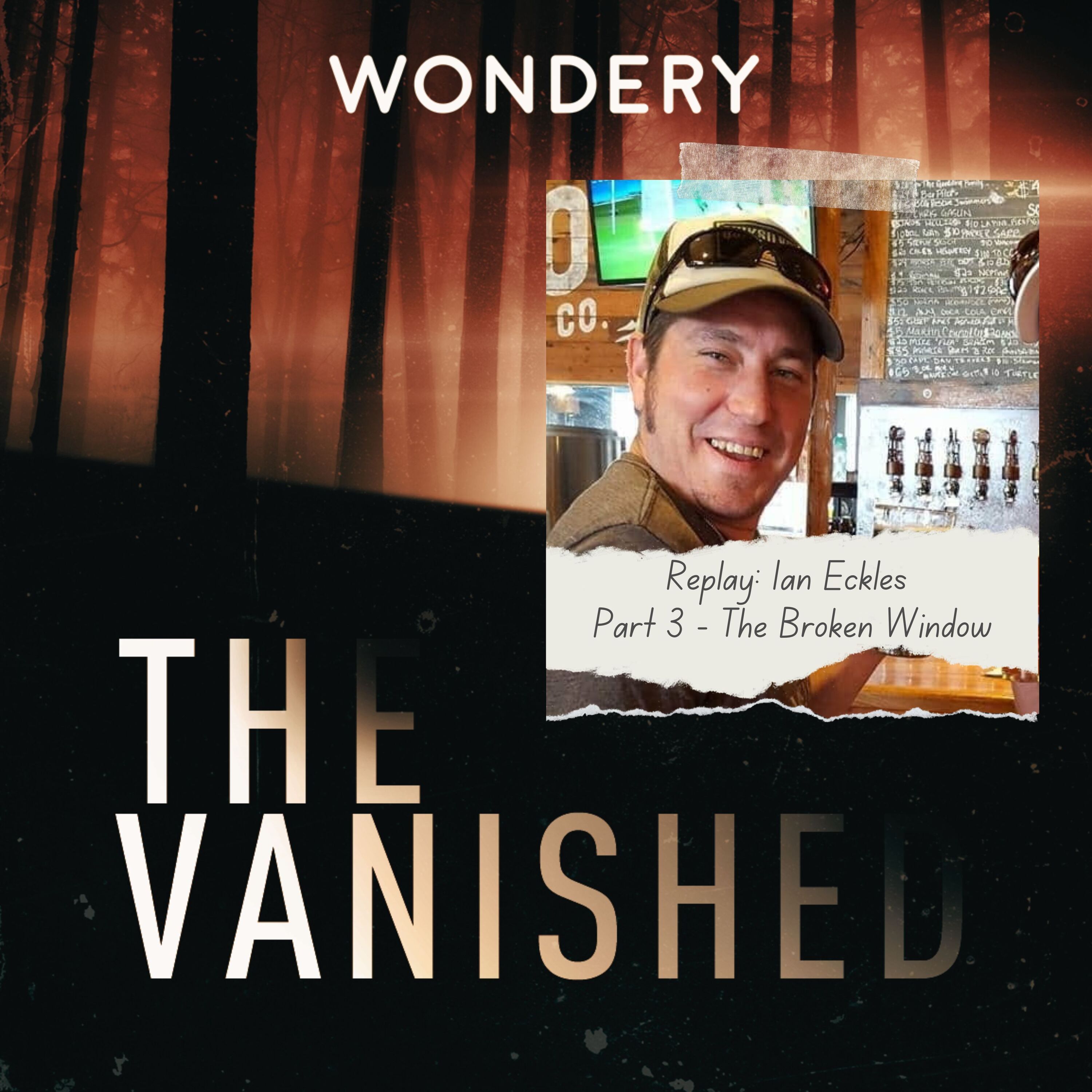 Replay: Ian Eckles Part 3 - The Broken Window