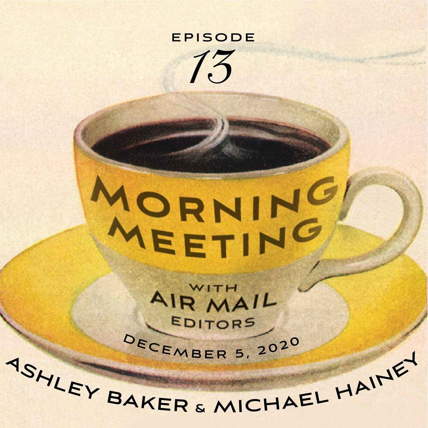 Episode 13: Graydon Carter on What Awaits Trump