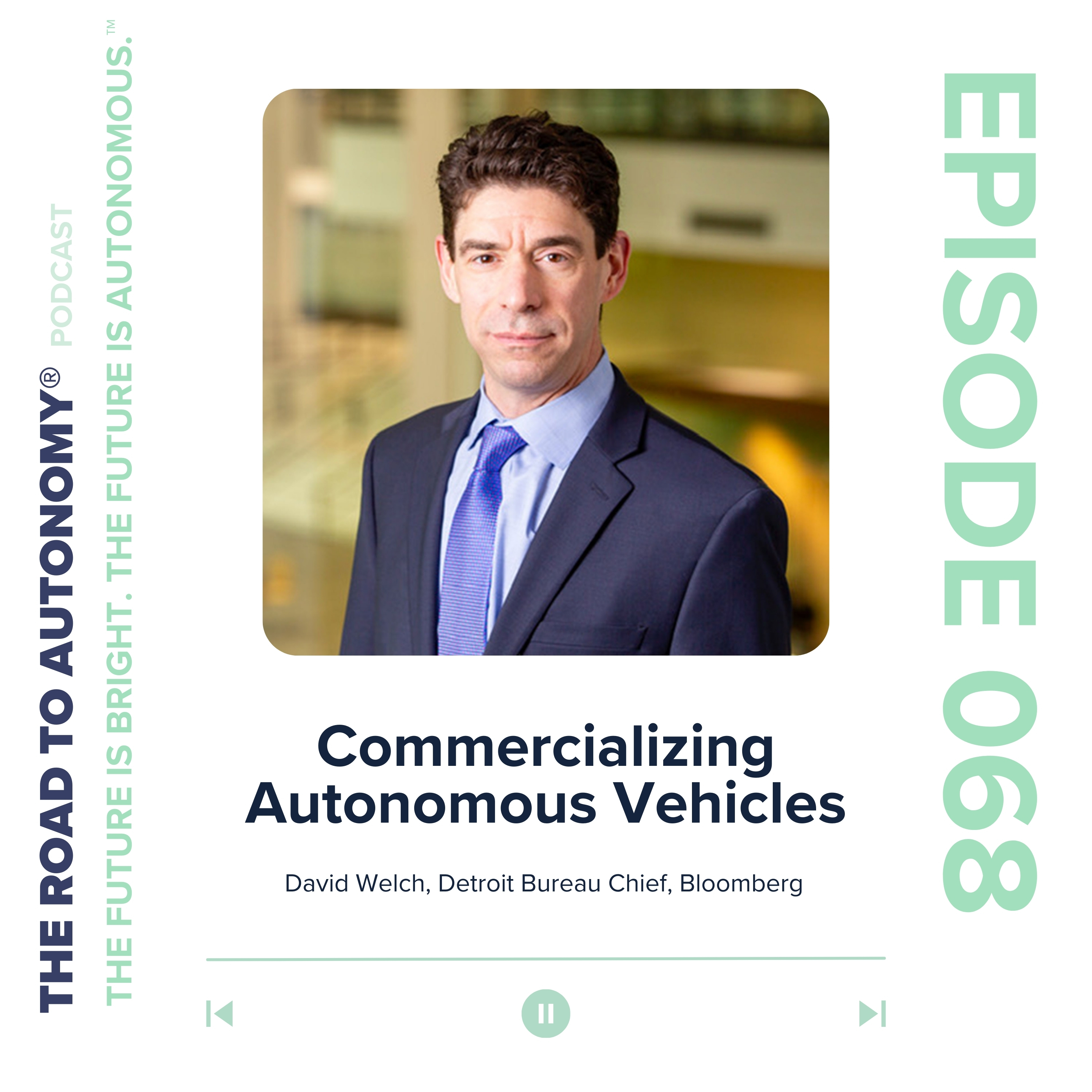 cover of episode Episode 68 | Commercializing Autonomous Vehicles