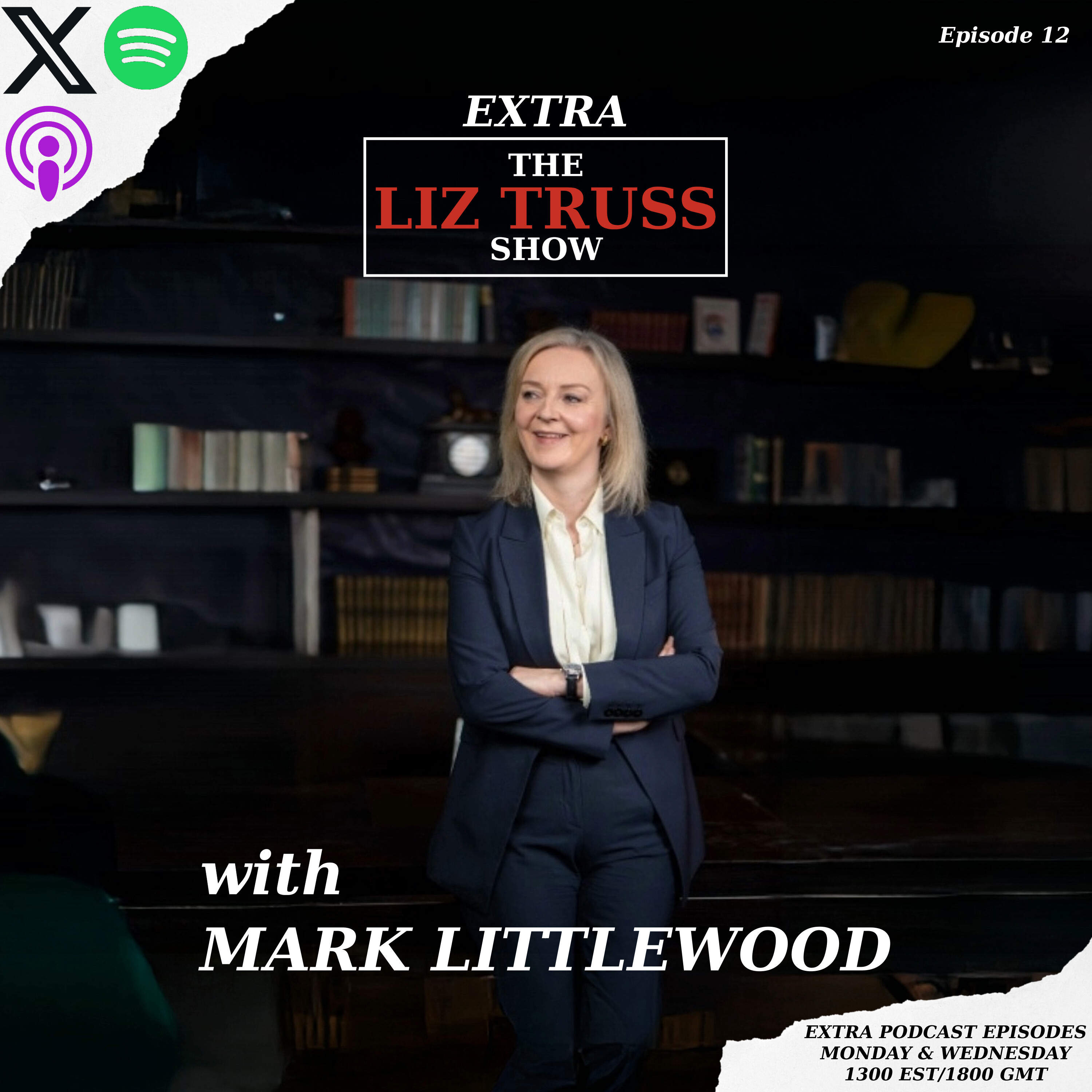 The Liz Truss Show Extra with Mark Littlewood