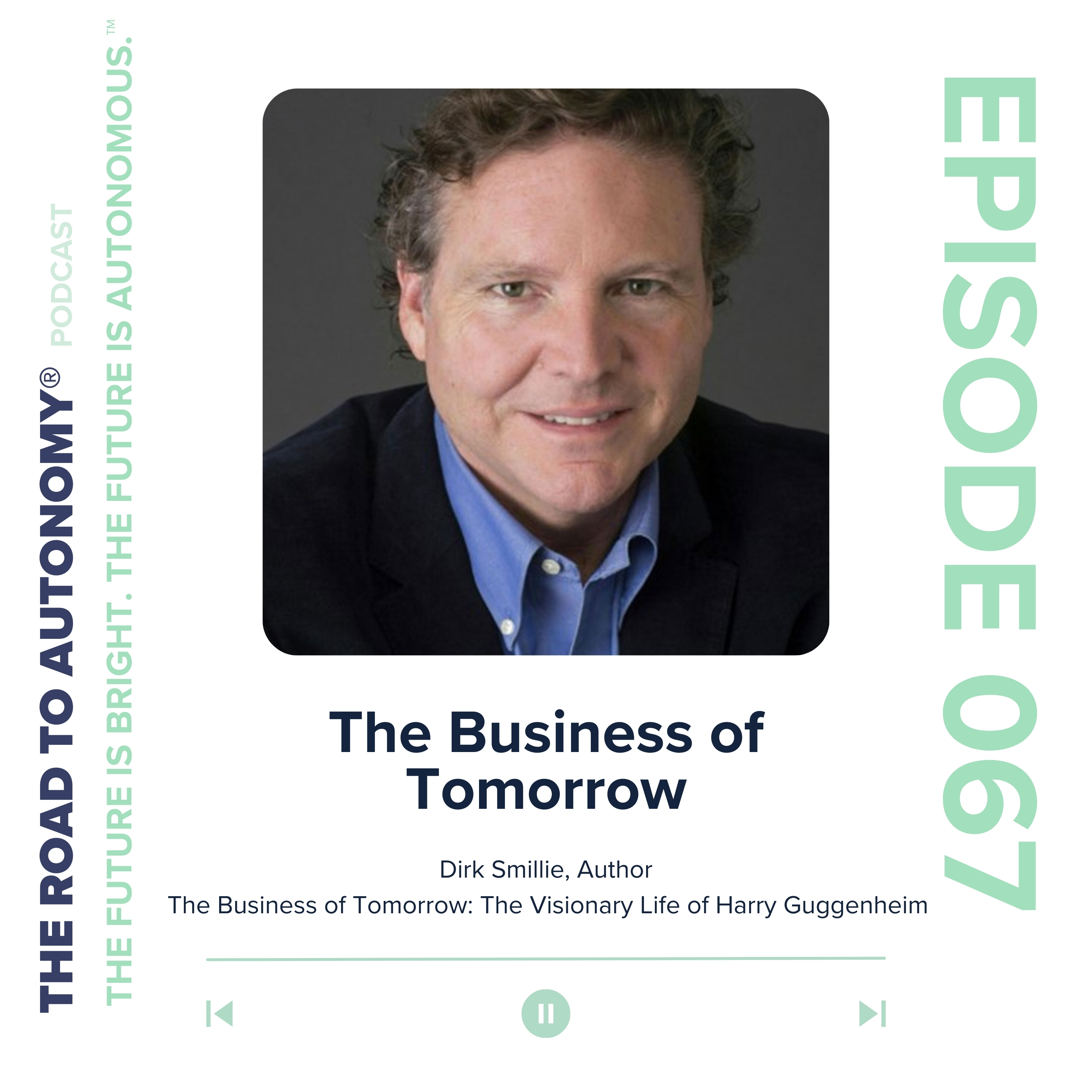 cover of episode Episode 67 | The Business of Tomorrow