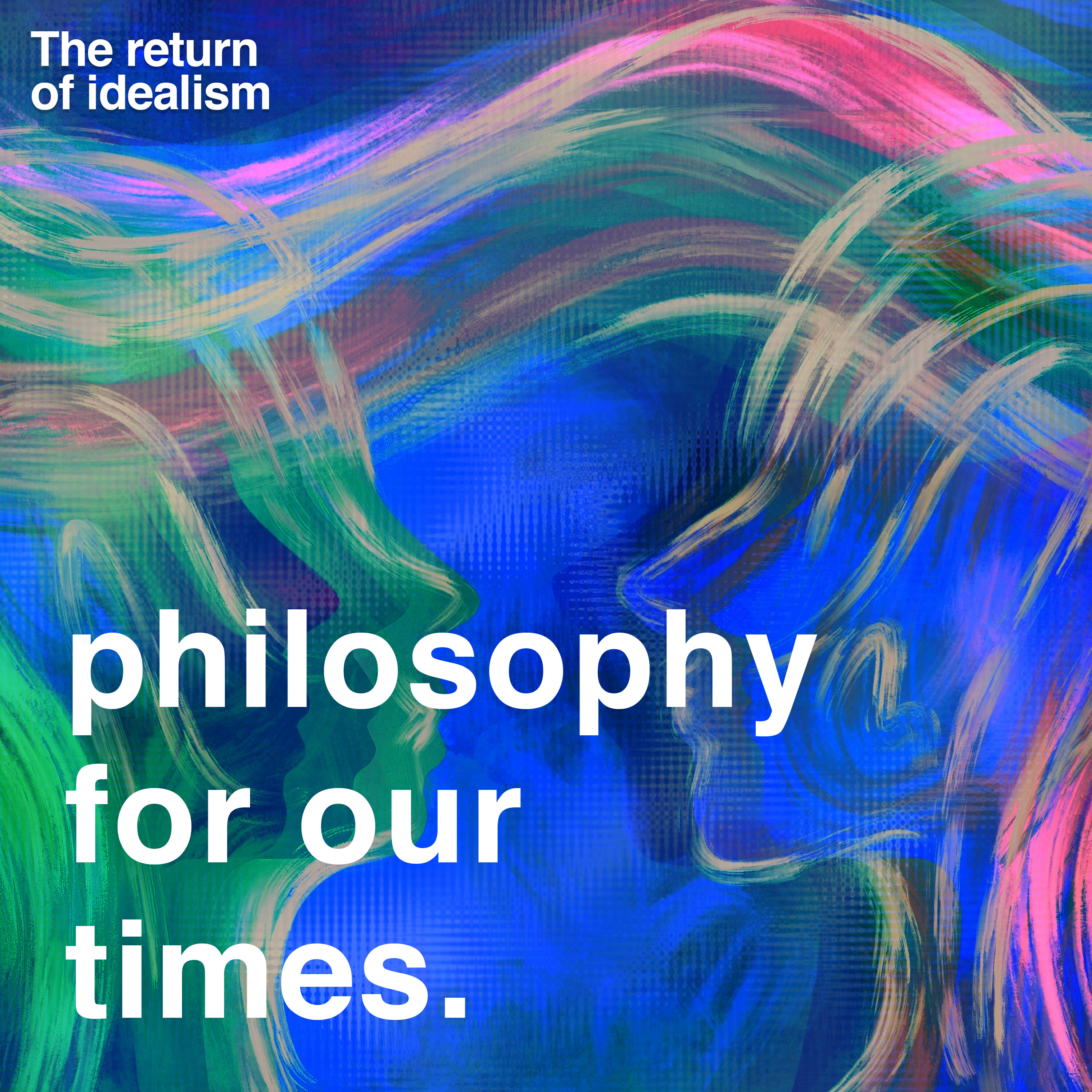 The return of idealism | James Tartaglia episode artwork