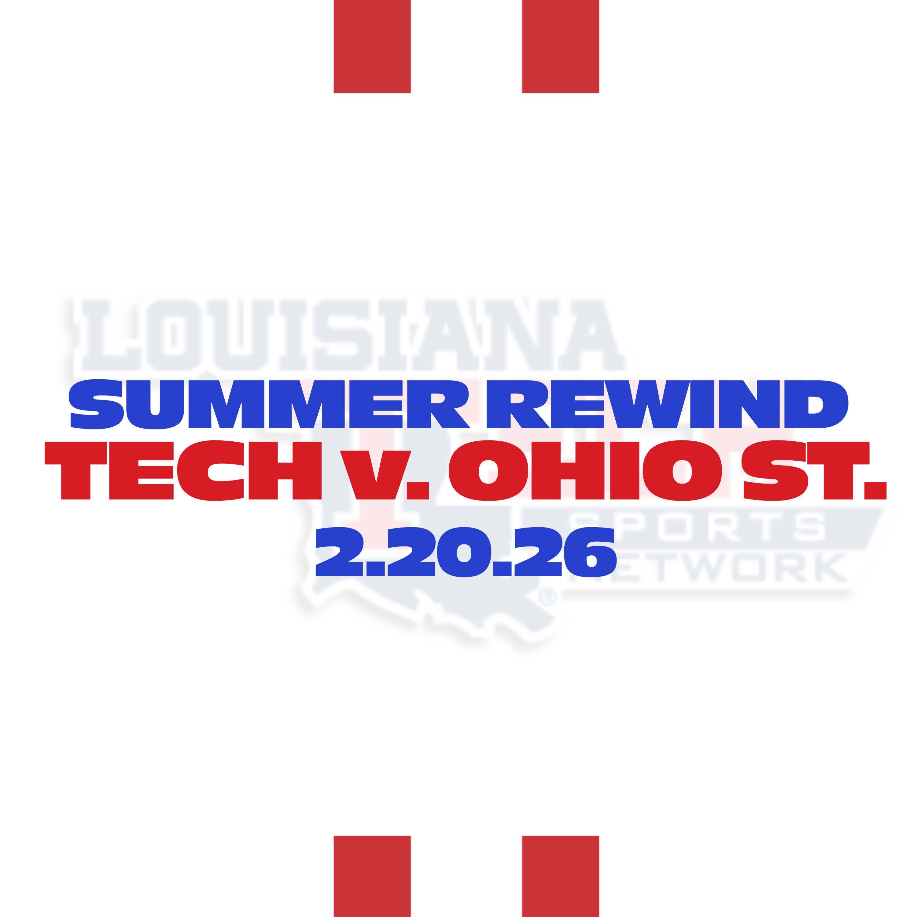 Summer Rewind - 'Dogs Bite Buckeyes in Graceland | (Ohio State) 2-20-26 episode artwork