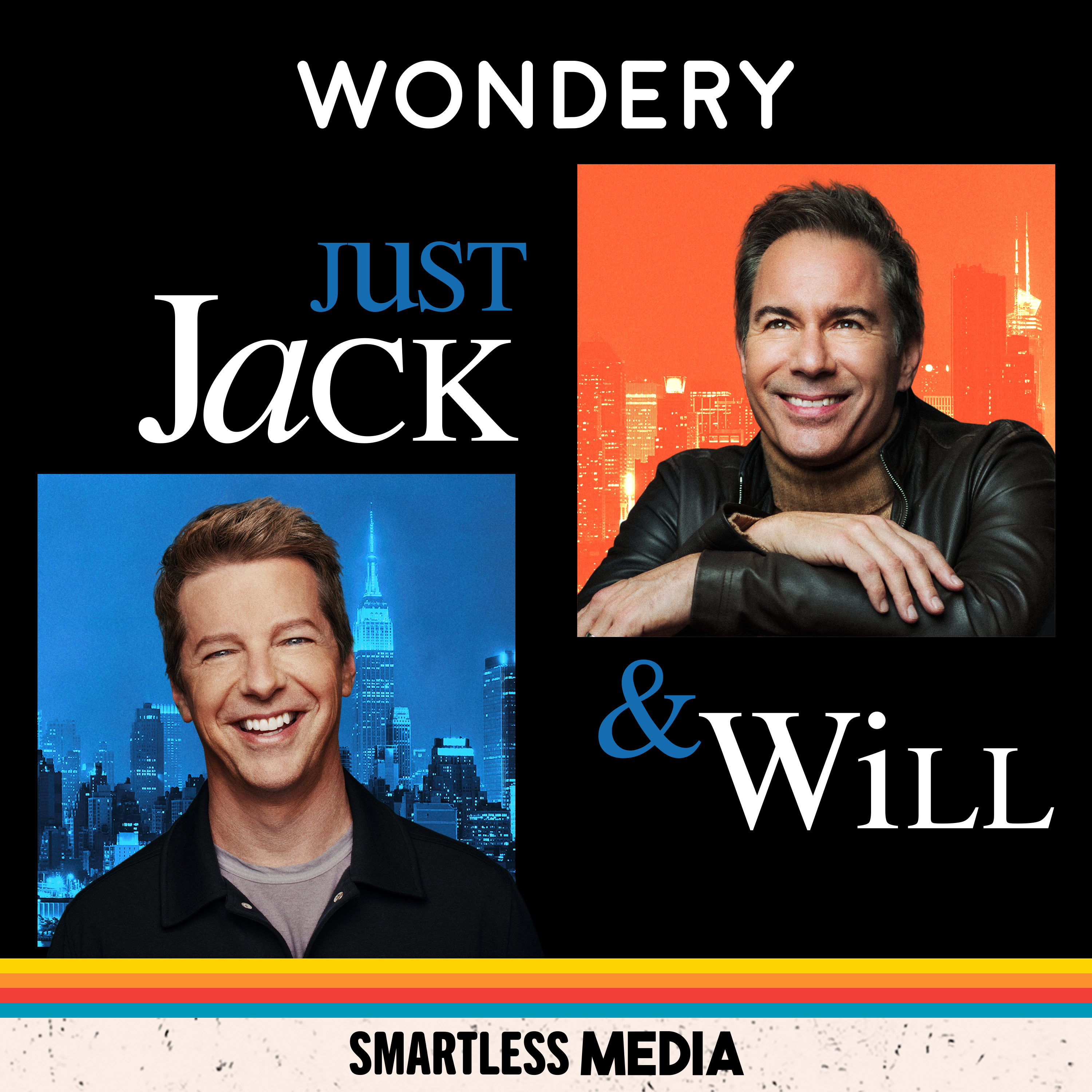 Introducing Just Jack & Will with Sean Hayes and Eric McCormack