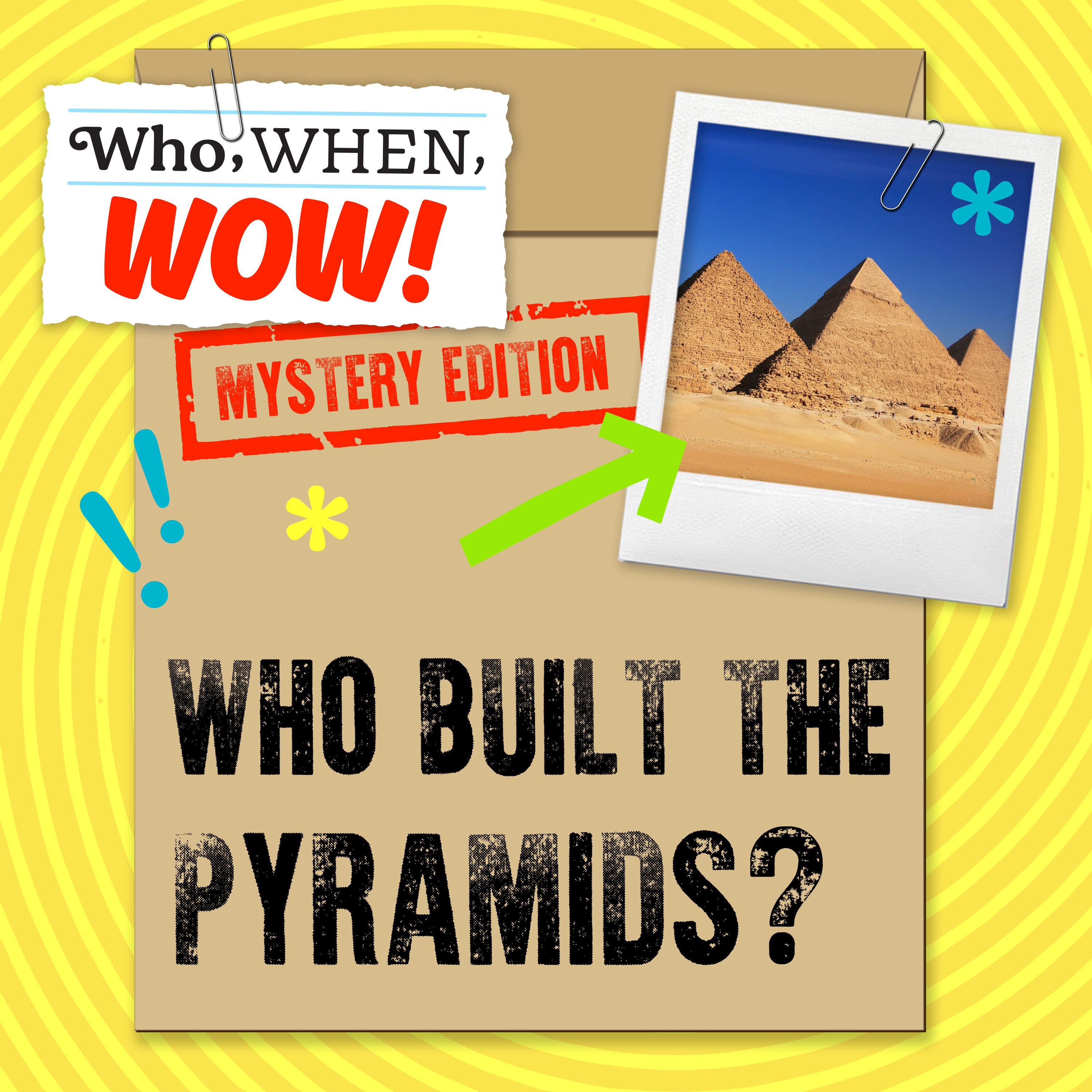 Who Built the Pyramids? (10/2/24)