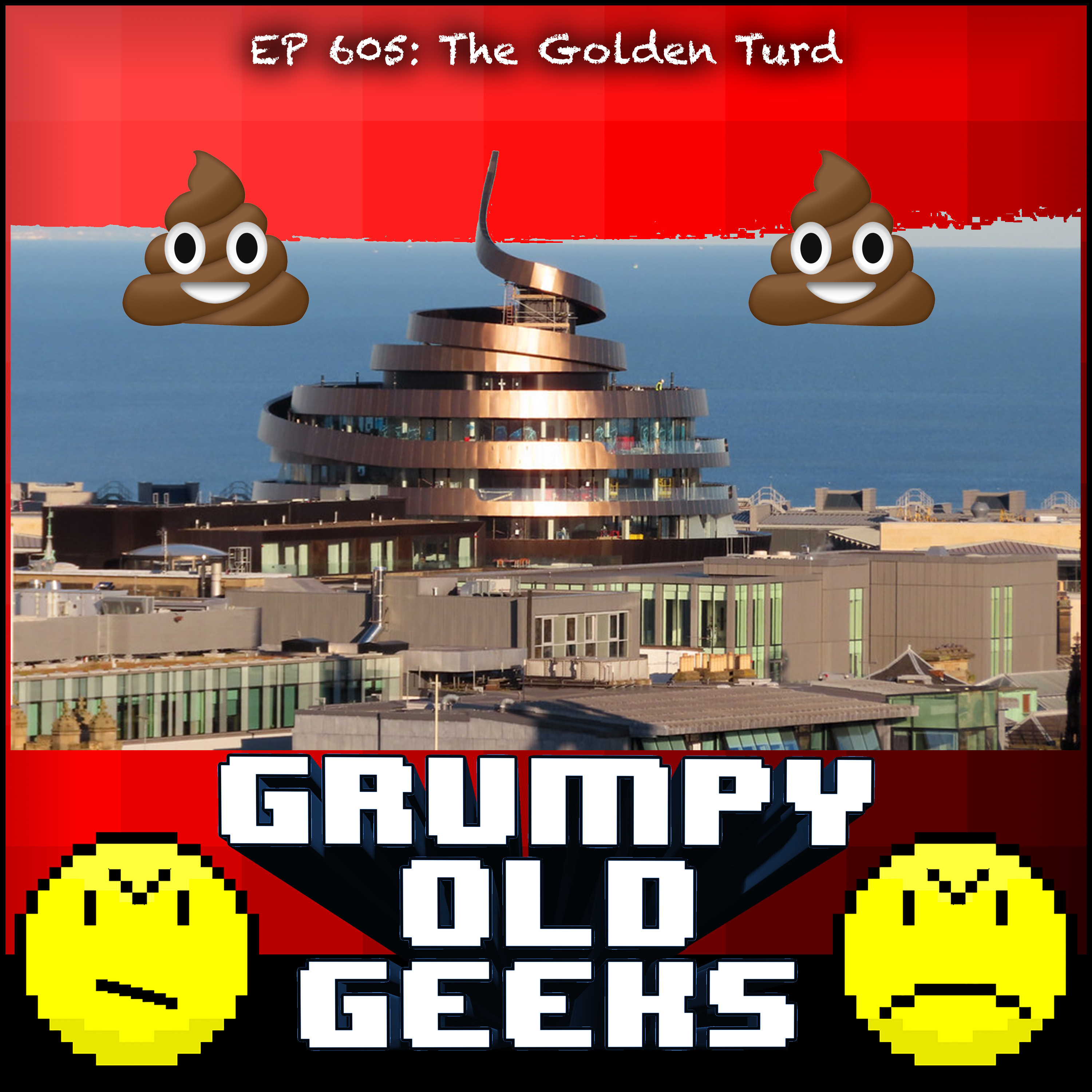 605: The Golden Turd