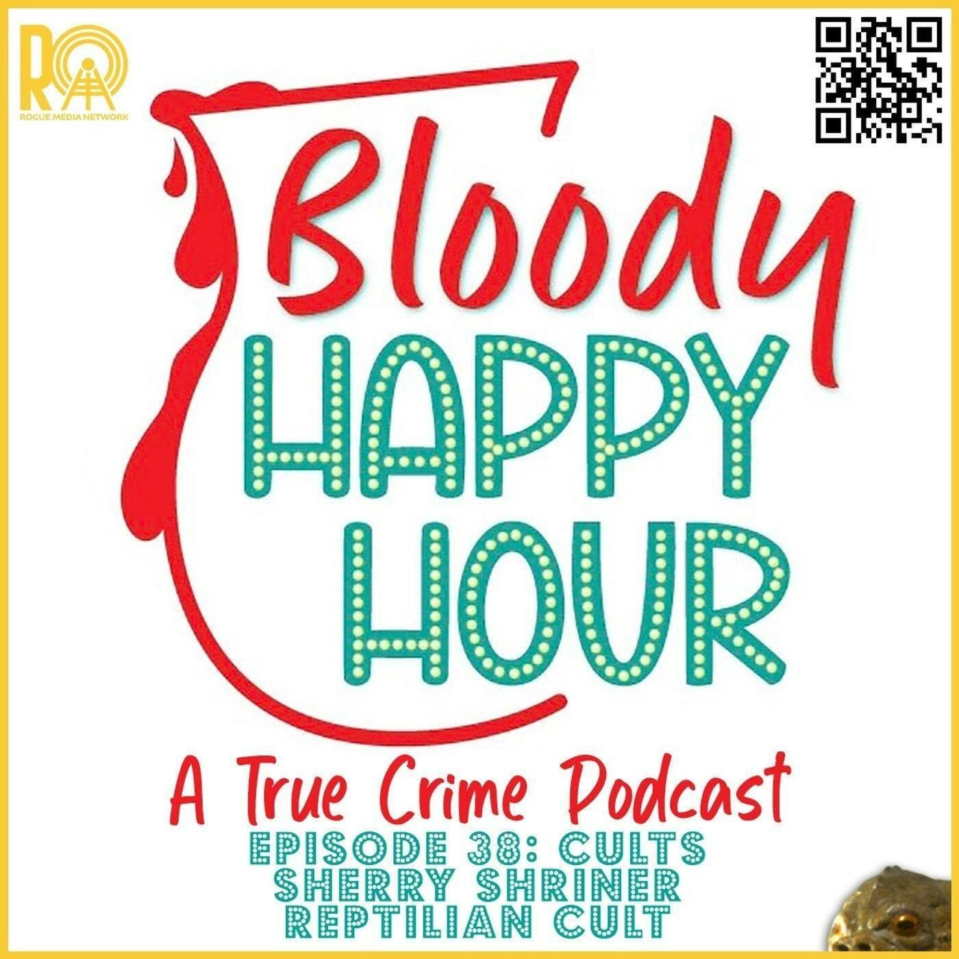 Episode 38: Cults: Sherry Shriner: Reptilian Cult episode artwork