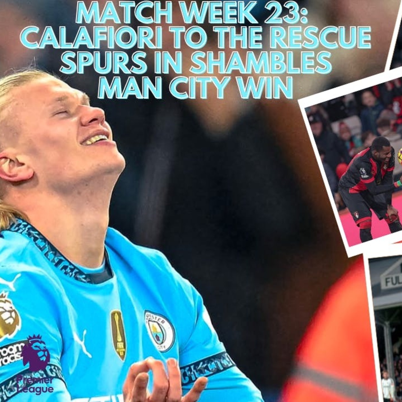 MATCH WEEK 23 - CALAFIORI TO THE RESCUE, MAN UNITED BOUNCE BACK, SPURS IN SHAMBLES episode artwork