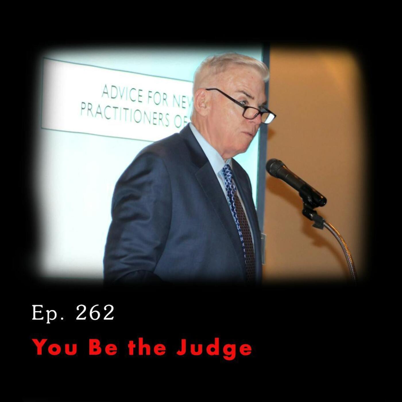Tunnel Vision: Nebraska v. Dr. Anthony Garcia Ep. 262: You Be the Judge