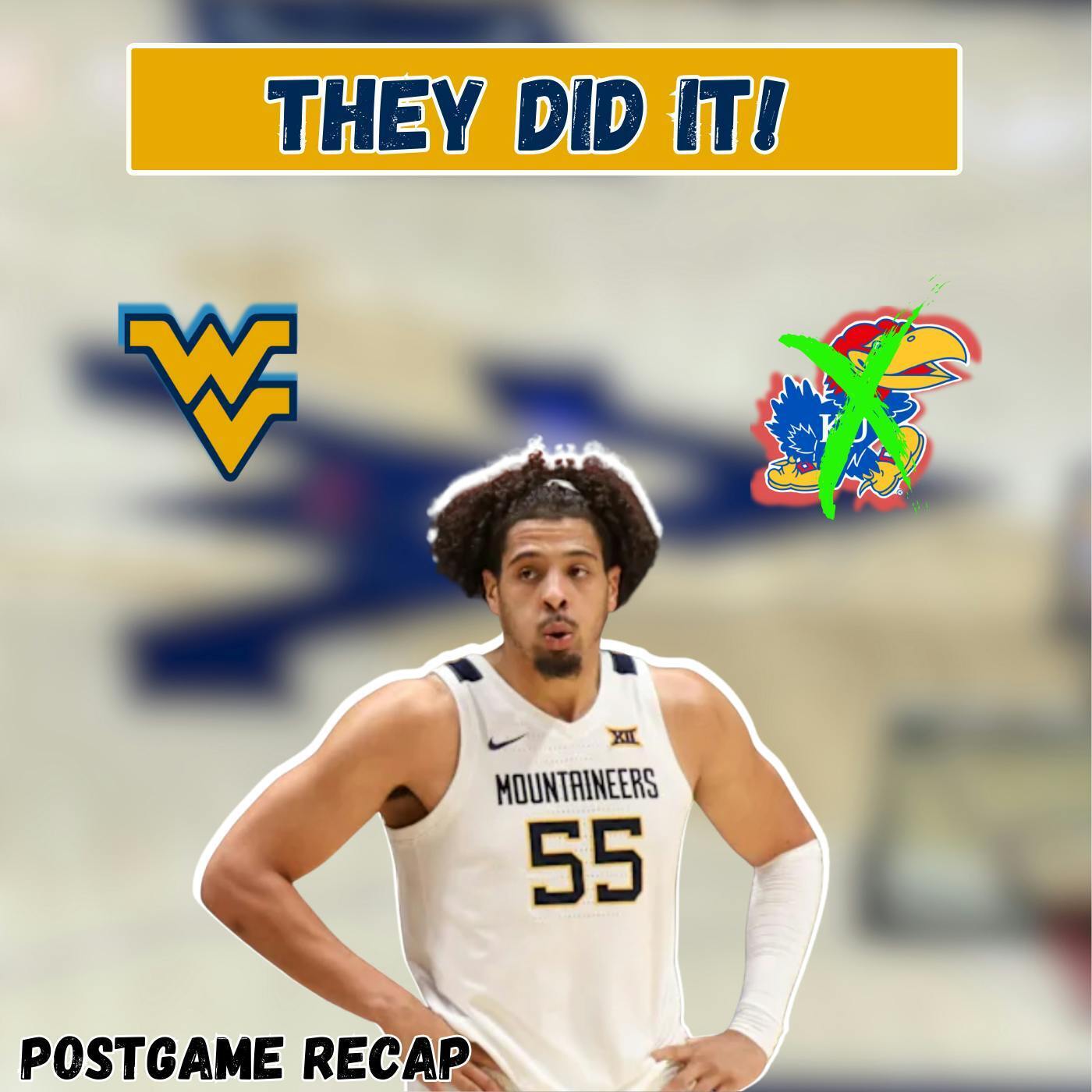 WVU. Basketball Gets HUGE Win Over Kansas! | Postgame Reaction episode artwork