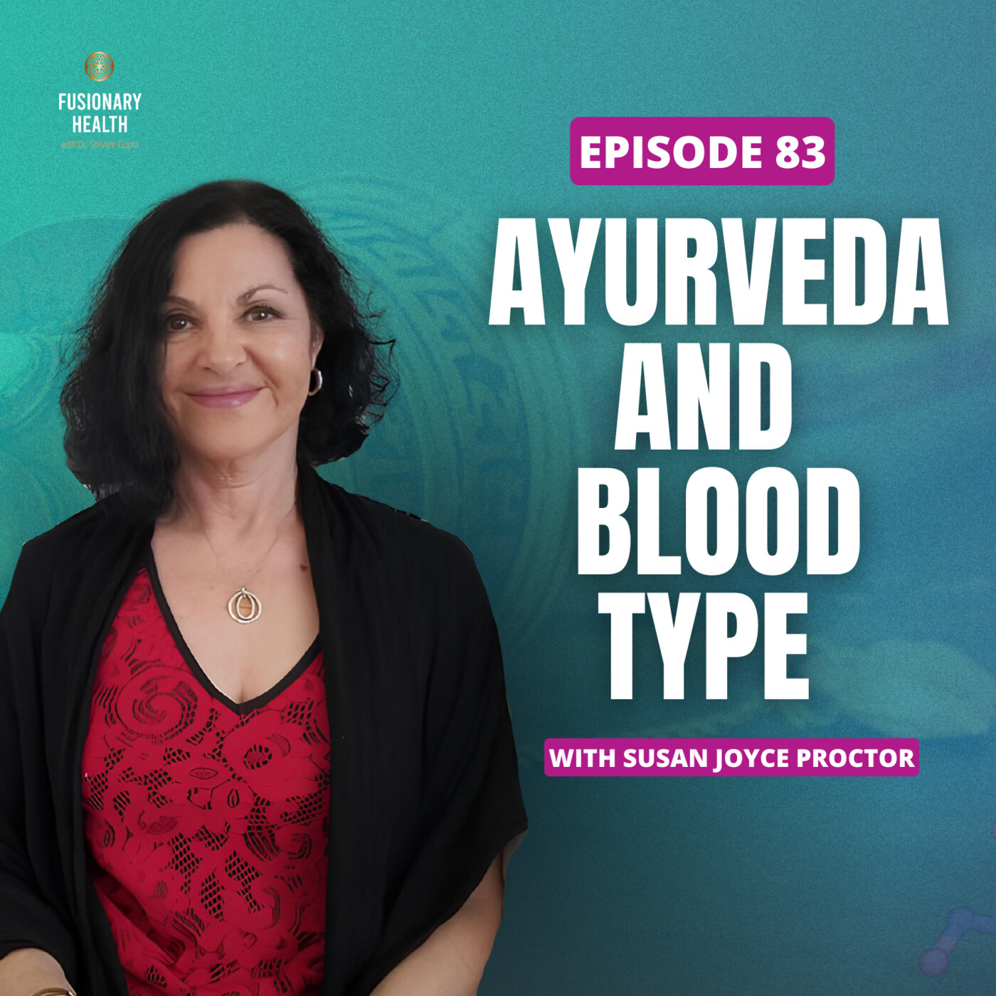 Ep. 83 - Your Health, Deciphered: The Hidden Wisdom in Ayurveda, Astrology & Blood Types