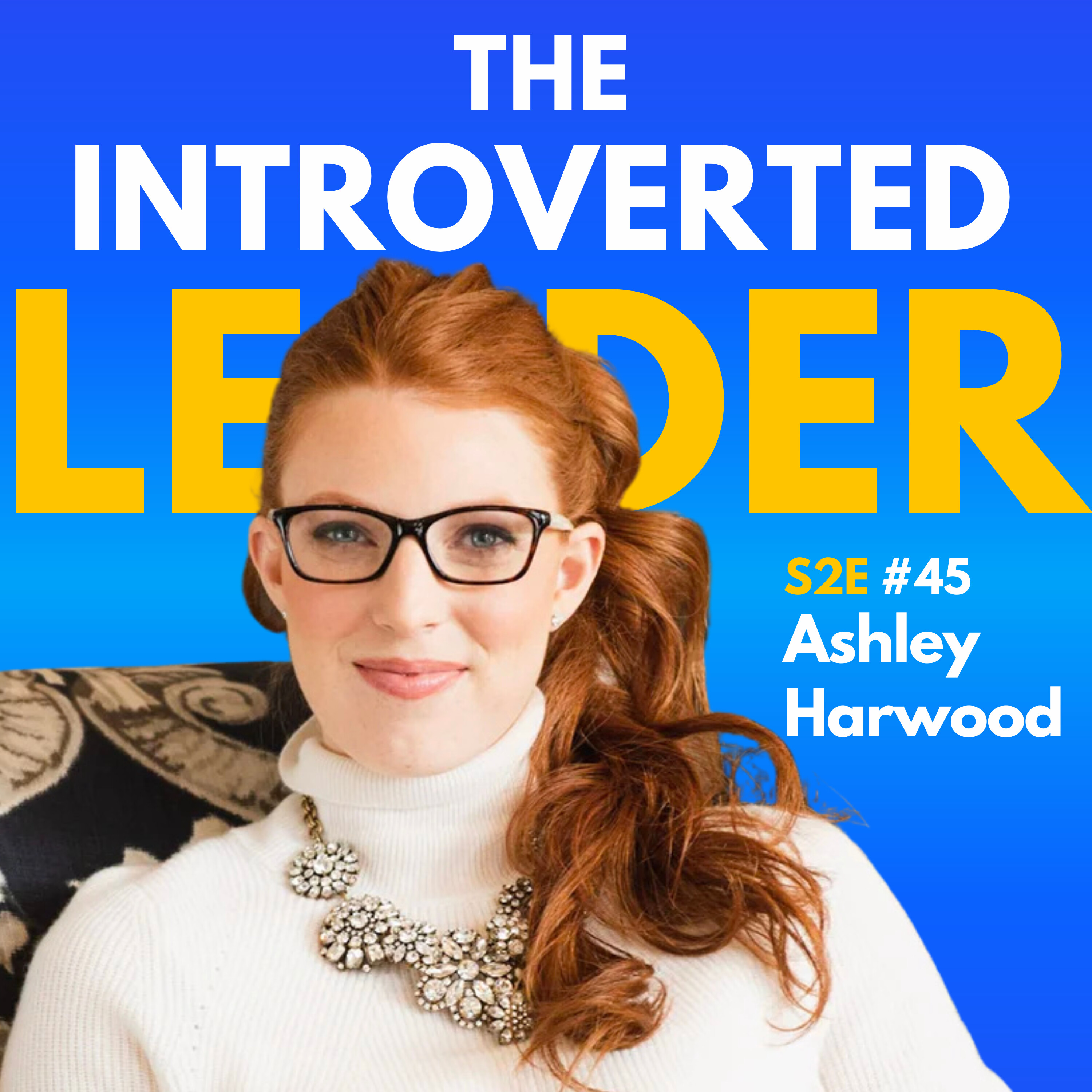 The Introverted Leader: Beat Imposter Syndrome to Elevate Your Leadership & Get Promoted