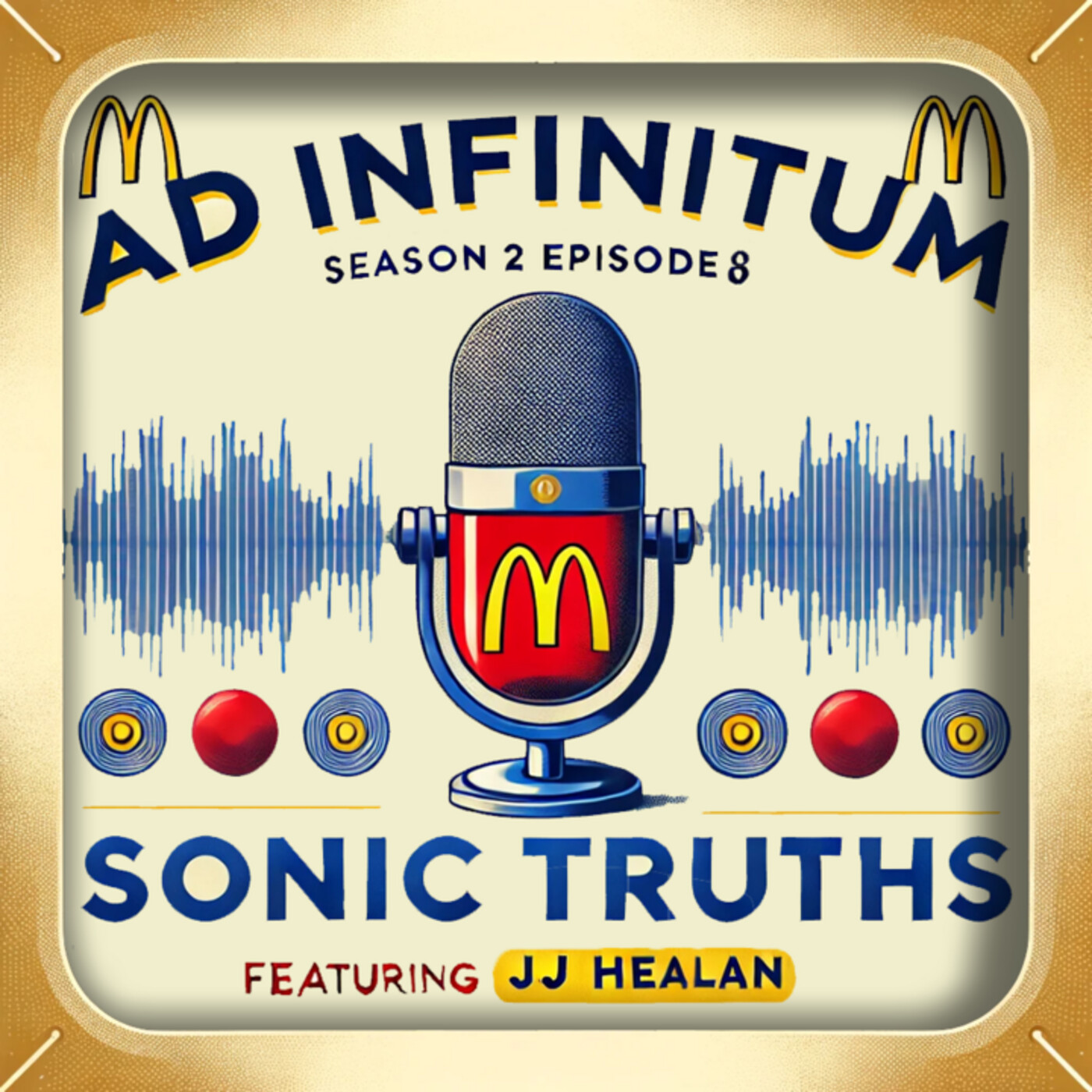 Ad Infinitum: S2E08 - Sonic Truths with JJ Healan