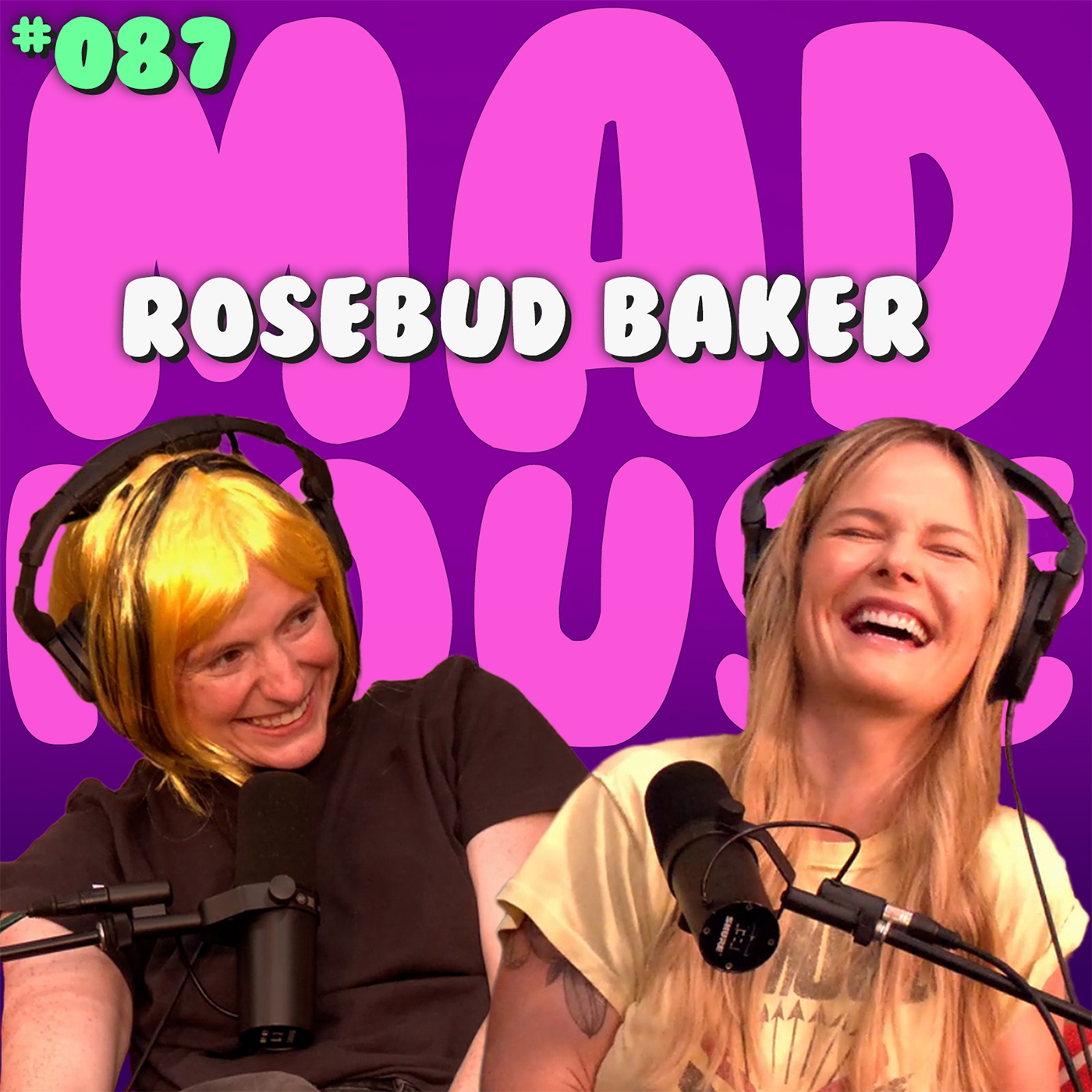 Rosebud Baker | Episode 87
