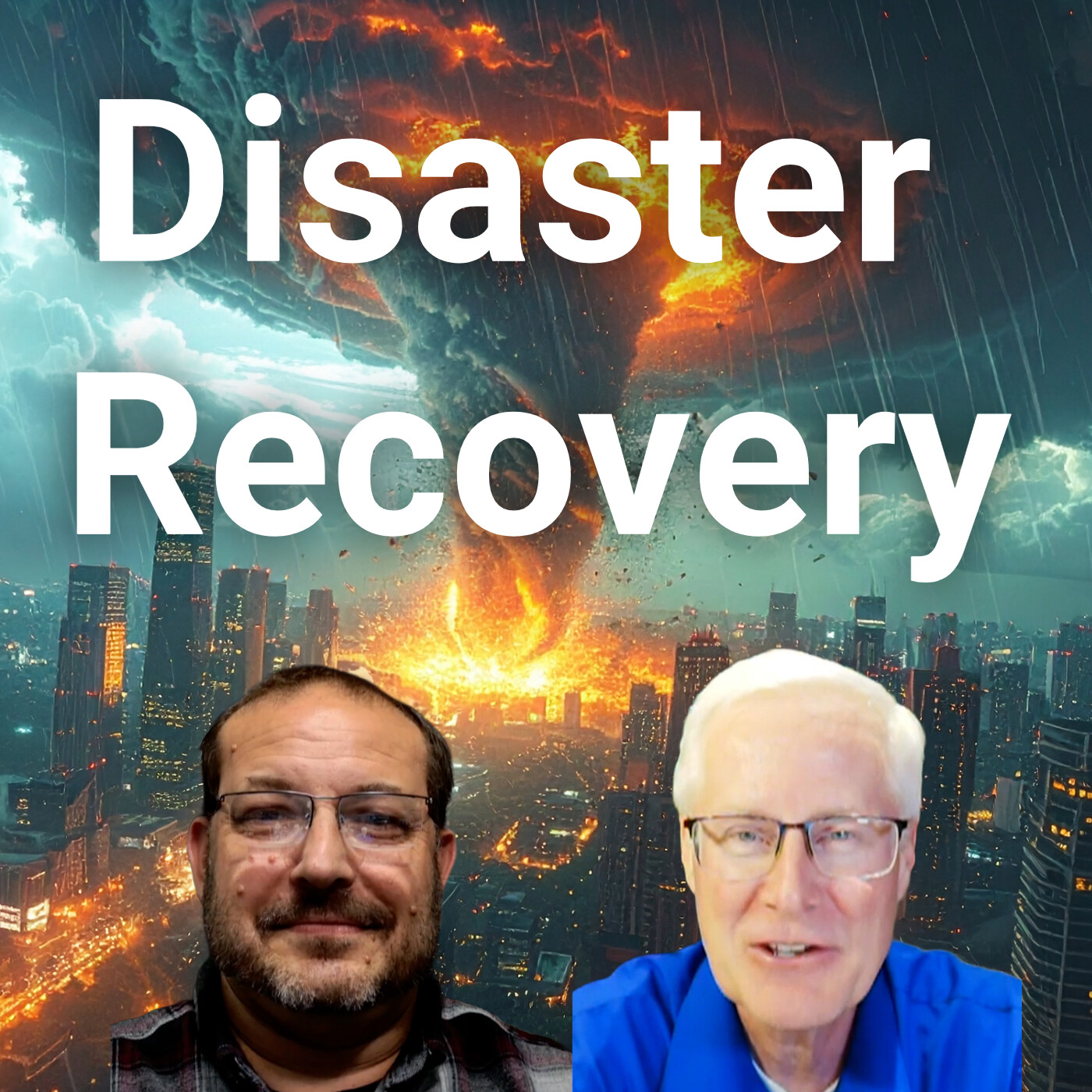 #330 Disaster Recovery for Executives: Why Cloud & SaaS Are NOT Enough