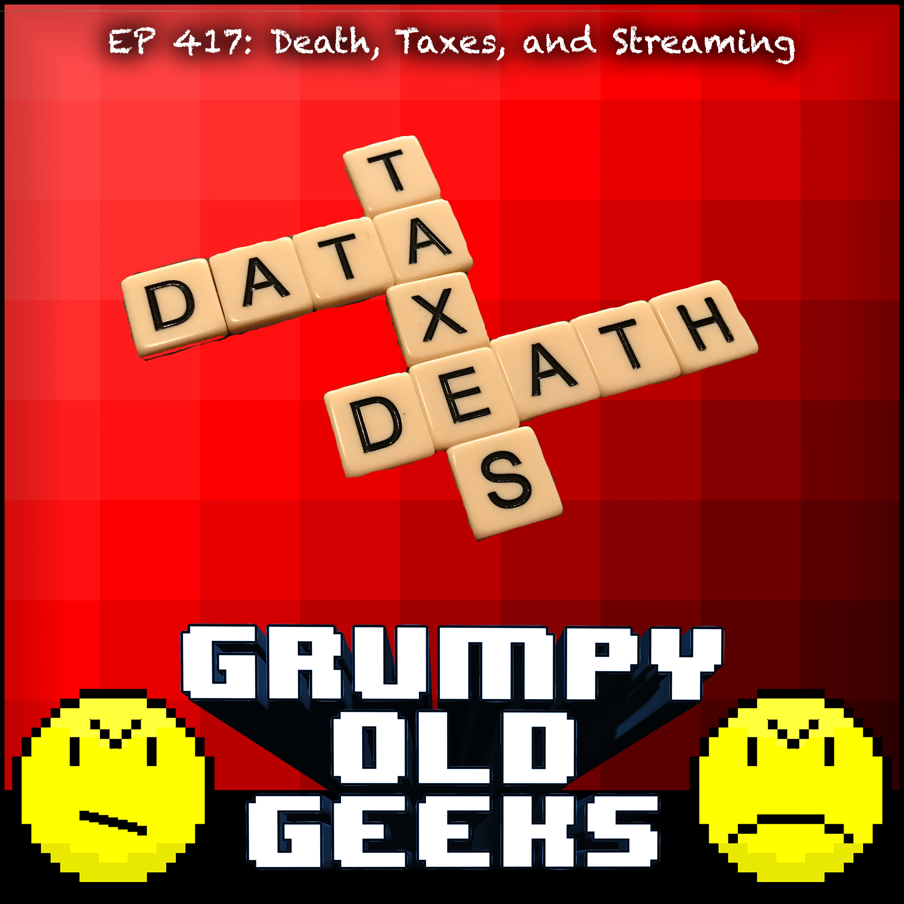 417: Death, Taxes, and Streaming Image