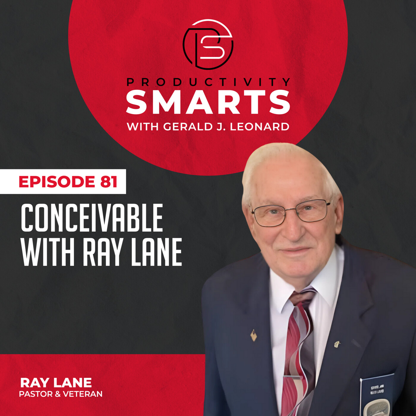 Productivity Smarts 081 - CONCEIVABLE with Ray Lane