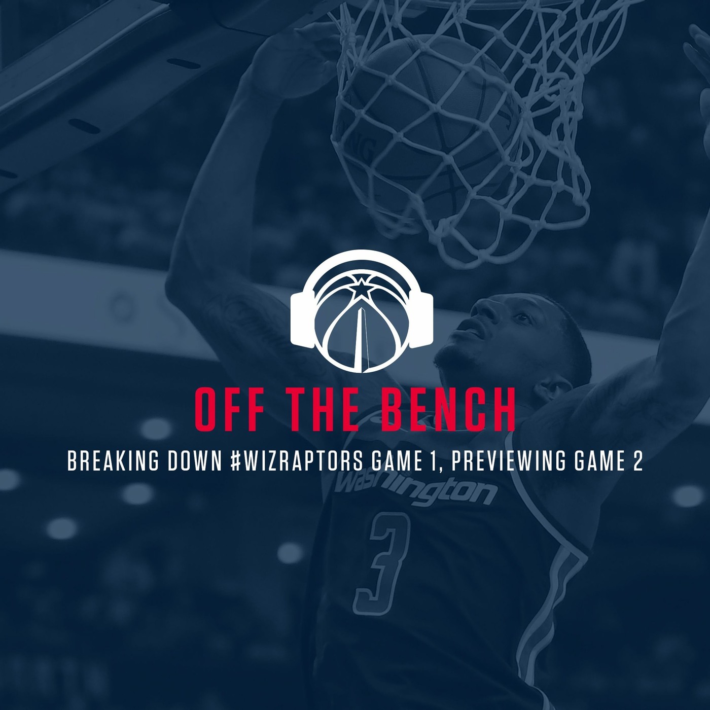 Breaking Down Wizards-Raptors Game 1, Previewing Game 2 episode artwork