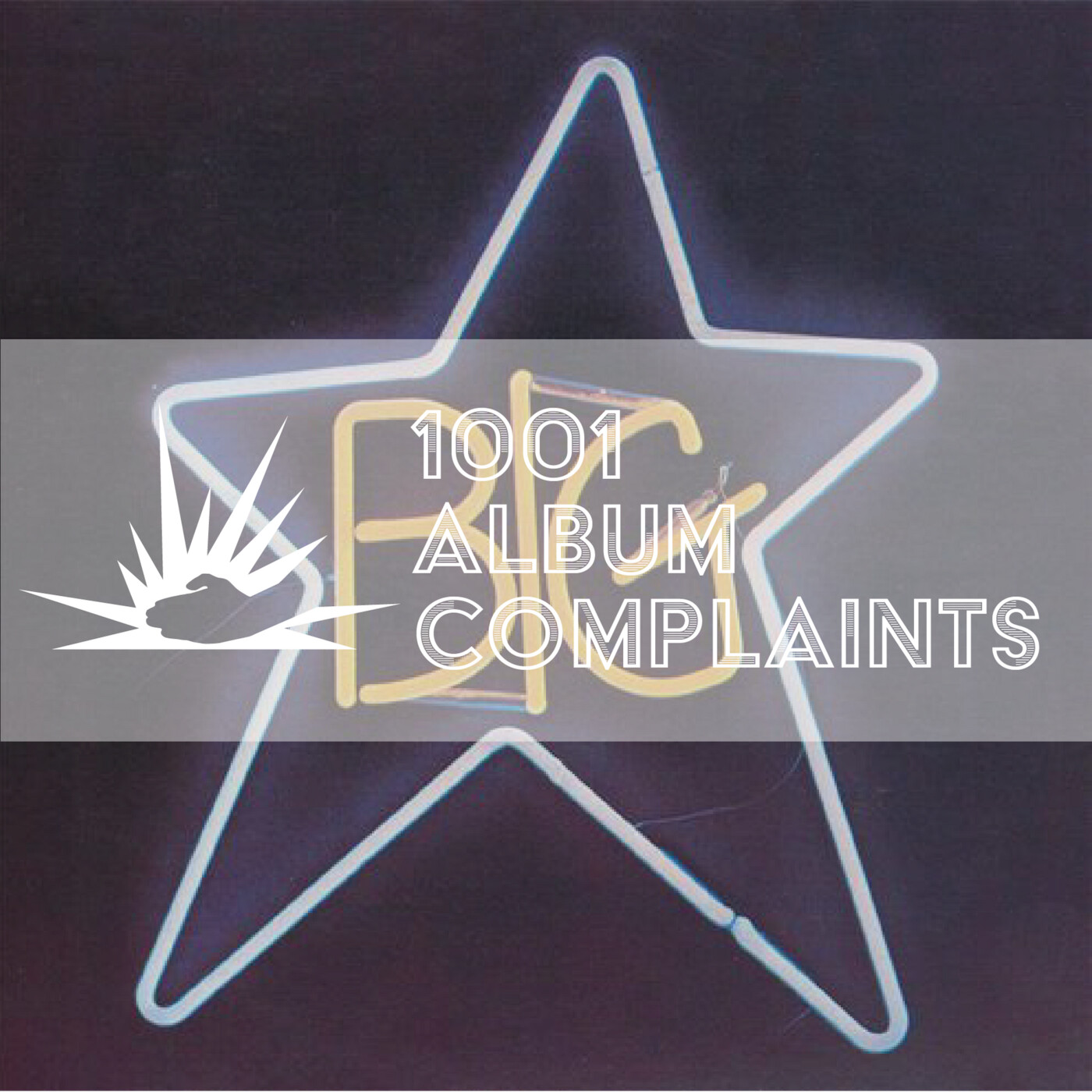 The Story Behind: Big Star - #1 Record, Ep 87