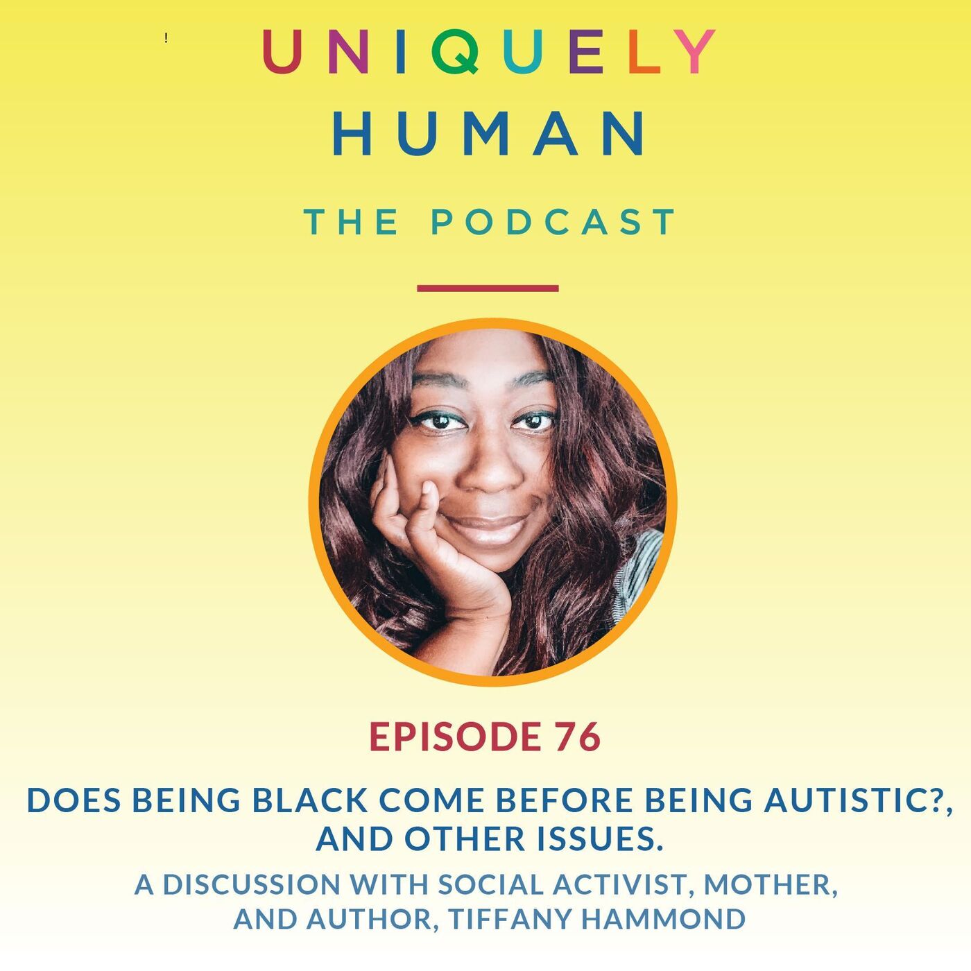 Does Being Black Come before Being Autistic? - with Tiffany Hammond - podcast episode cover