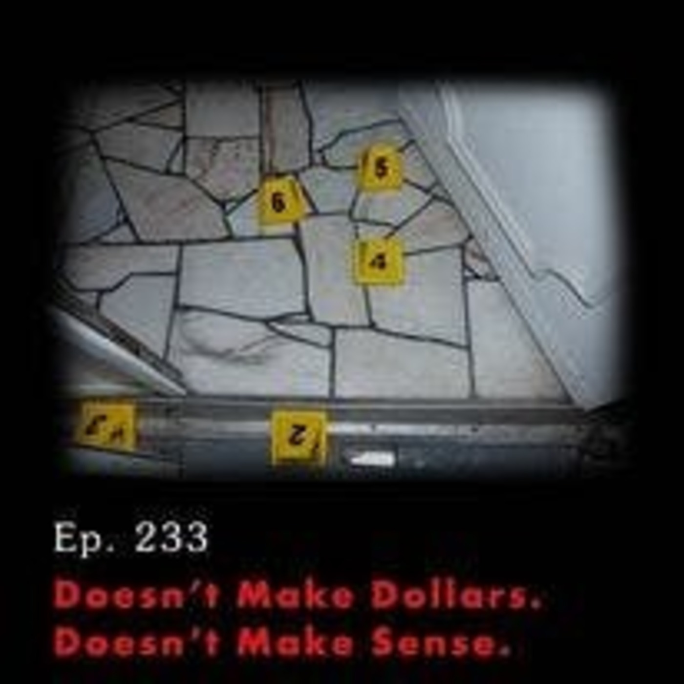 Tunnel Vision: Nebraska v. Dr. Anthony Garcia Ep. 233: Doesn't Make Dollars Doesn't Make Sense