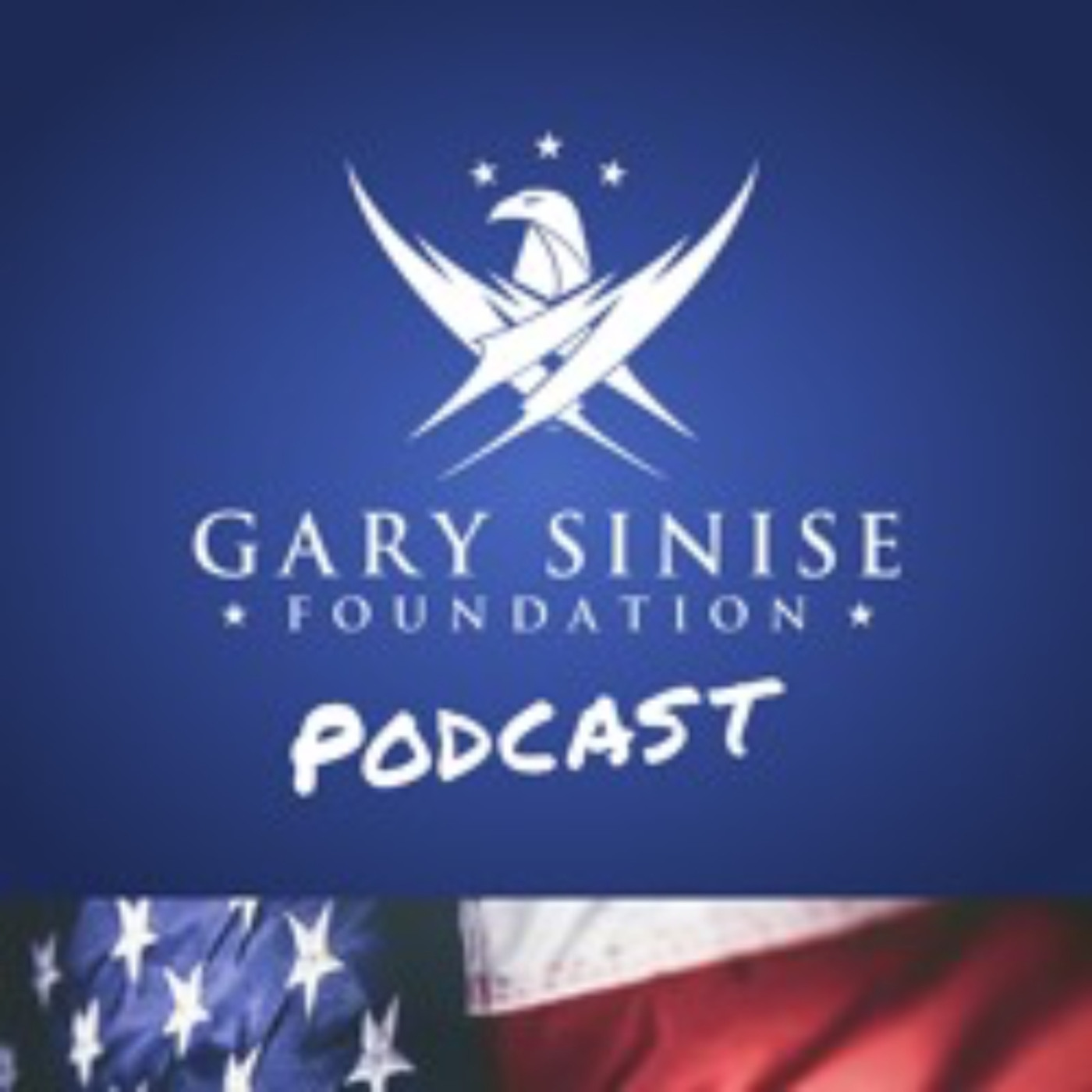 Gary Sinise Foundation Podcast
