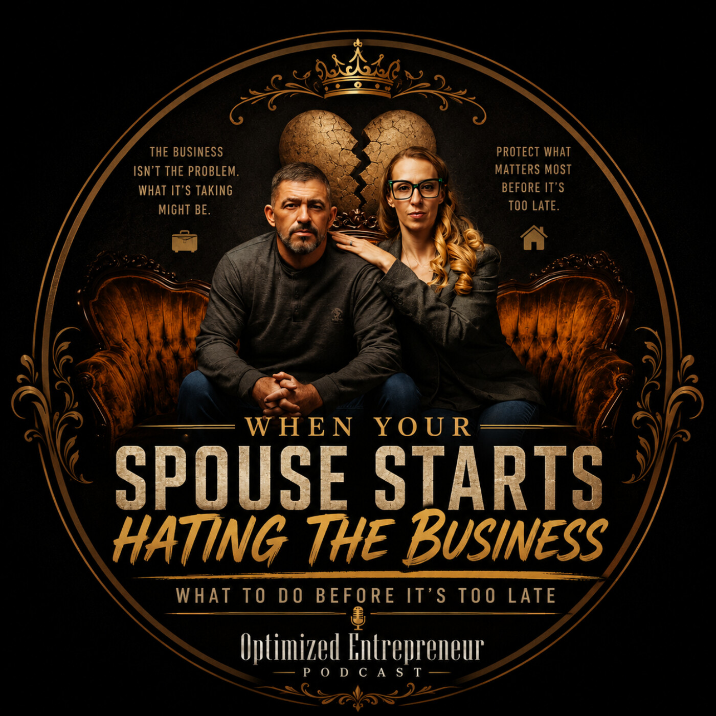 Optimized Entrepreneur When Your Spouse Starts Hating Your Business