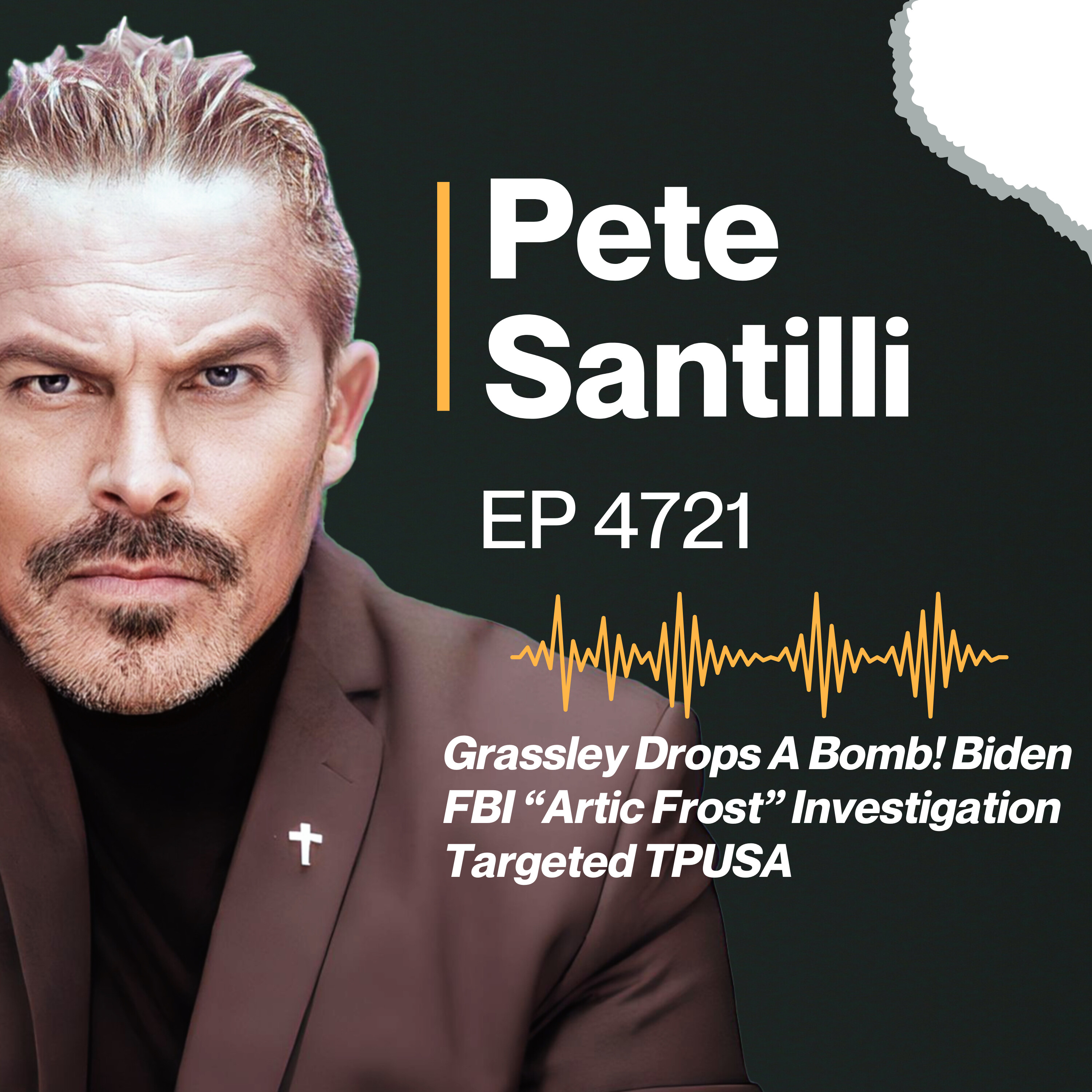 Grassley Drops A Bomb! Biden FBI “Artic Frost” Investigation Targeted TPUSA [EP4721]