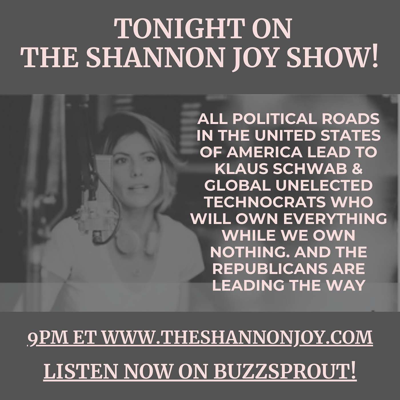 The Shannon Joy Show - Tuesday November 15 - All Political Roads In The United States Of America Lead To Klaus Schwab & Global Unelected Tec