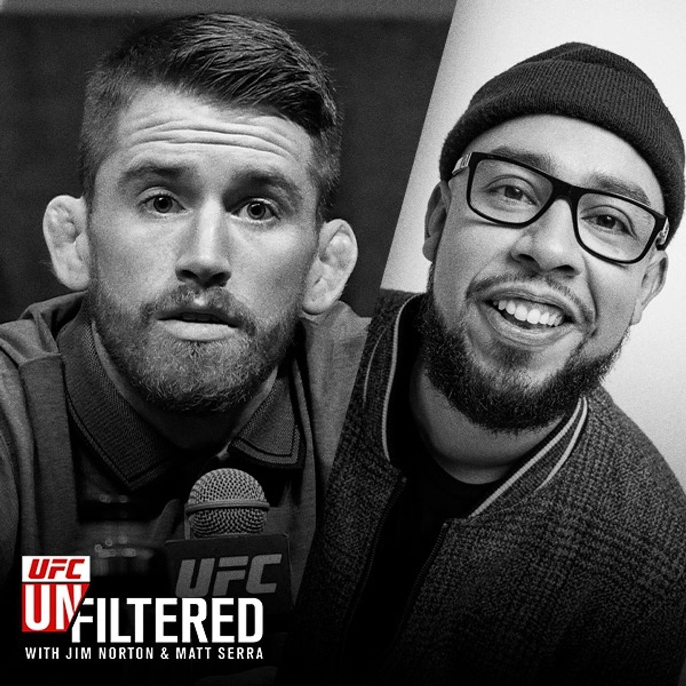 UFC Unfiltered with Jim Norton and Matt Serra