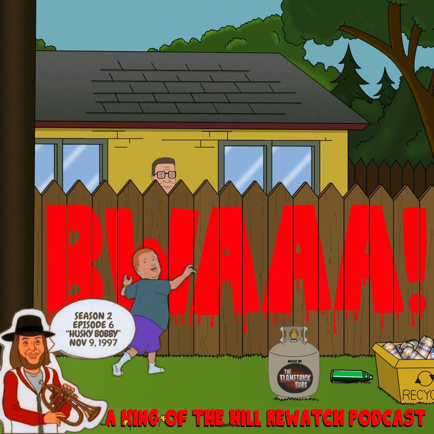 Season 2 Episode 6: Husky Bobby (November 9, 1997)