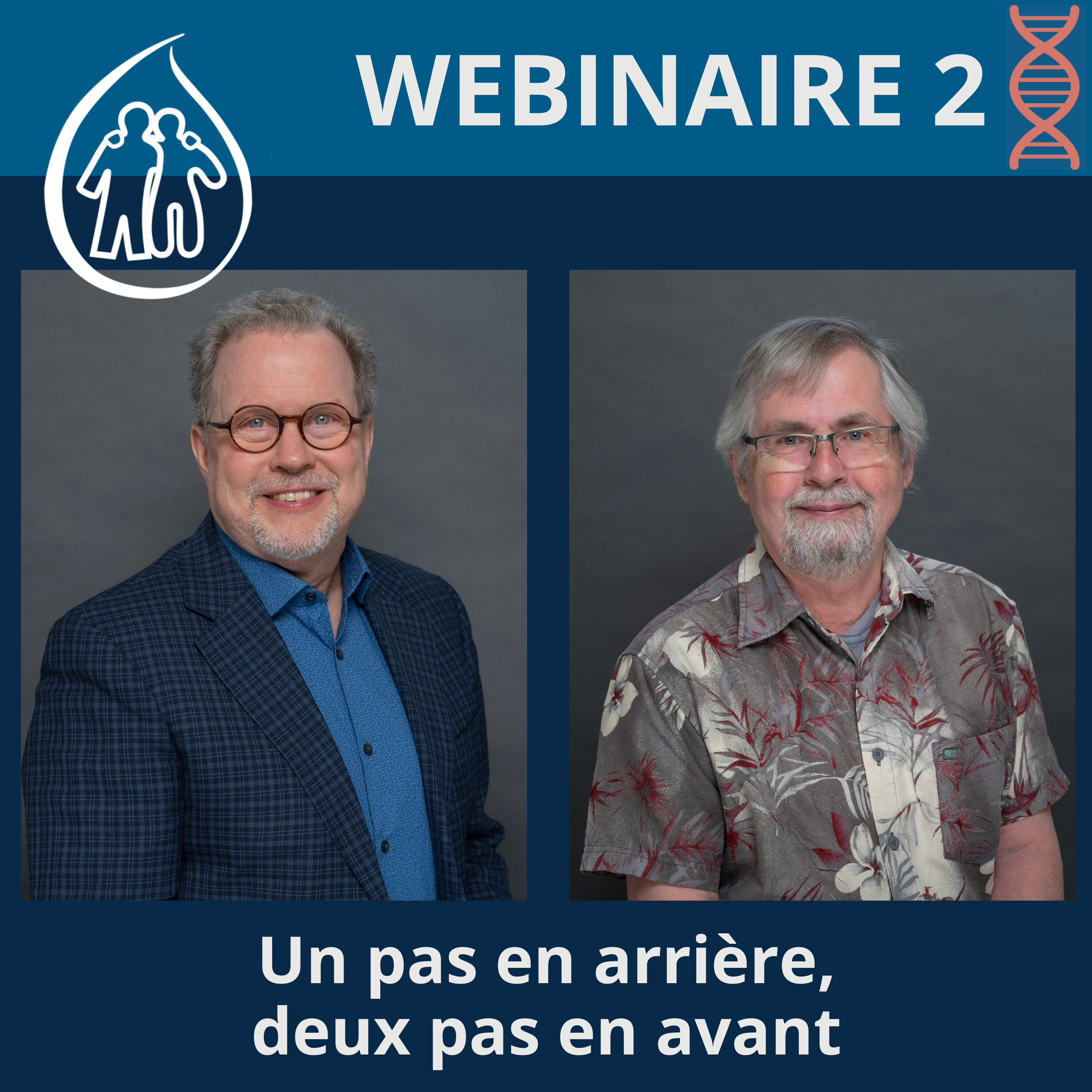 WEBINAR 2: [FR] Un Pas en Arrière, Deux Pas en Avant