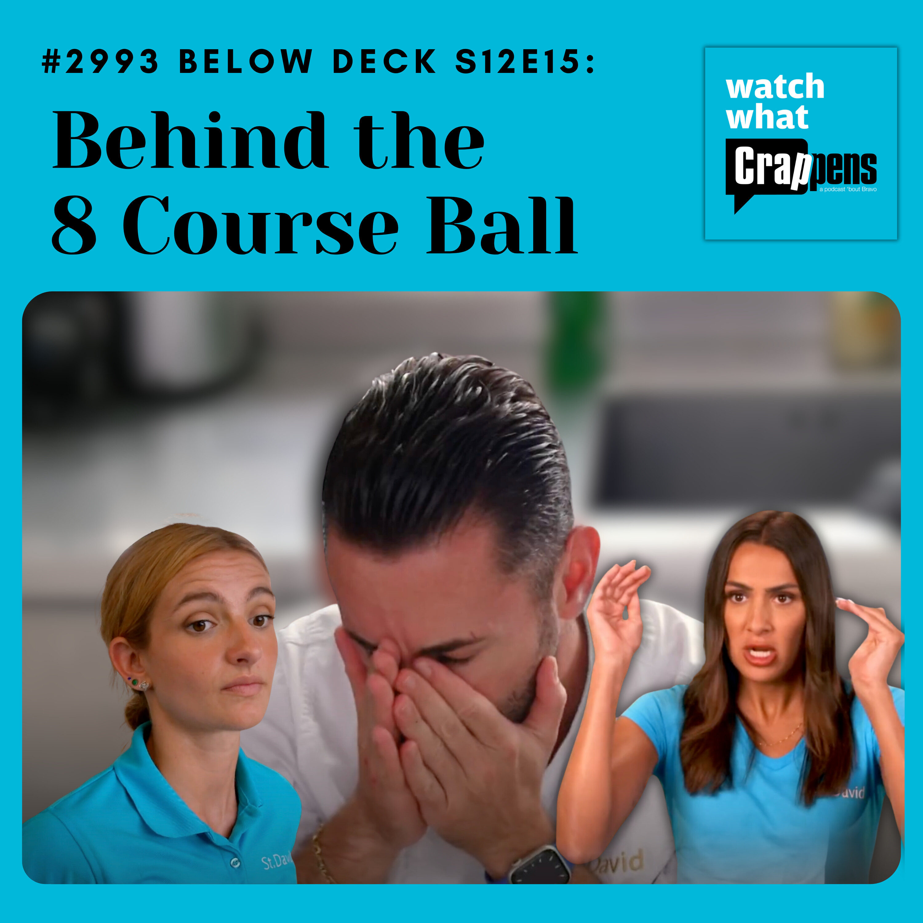 Episode art: #2993 Below Deck S12E15: Behind the 8 Course Ball