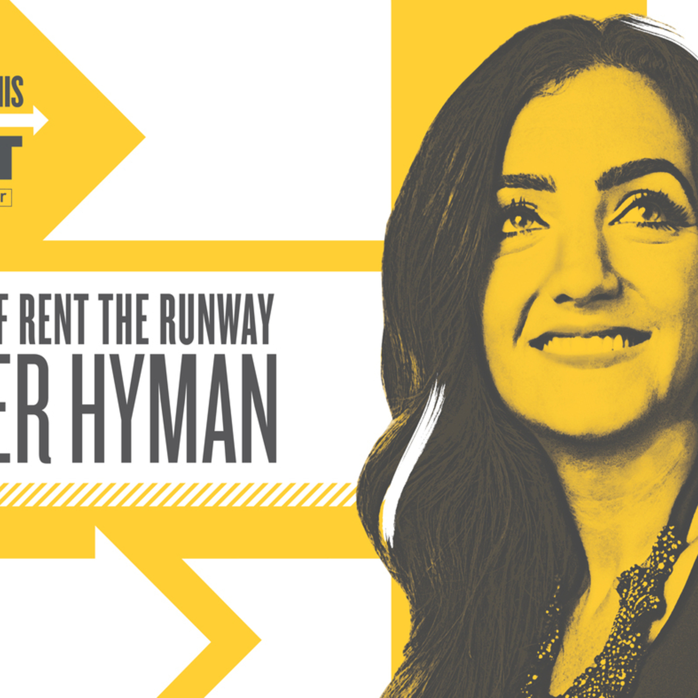 Rent The Runway's Jenn Hyman At The HIBT Summit