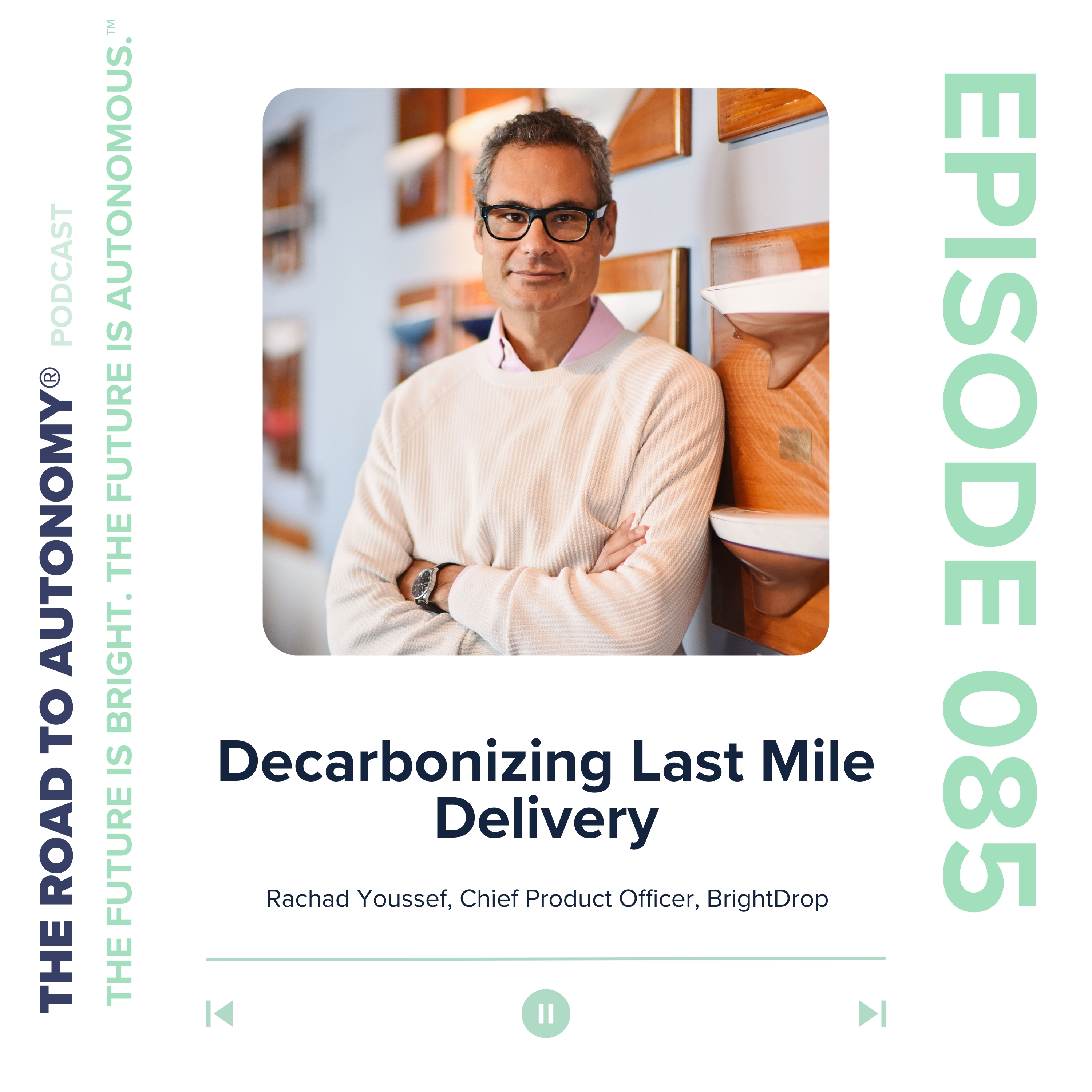 cover of episode Episode 85 | Decarbonizing Last Mile Delivery