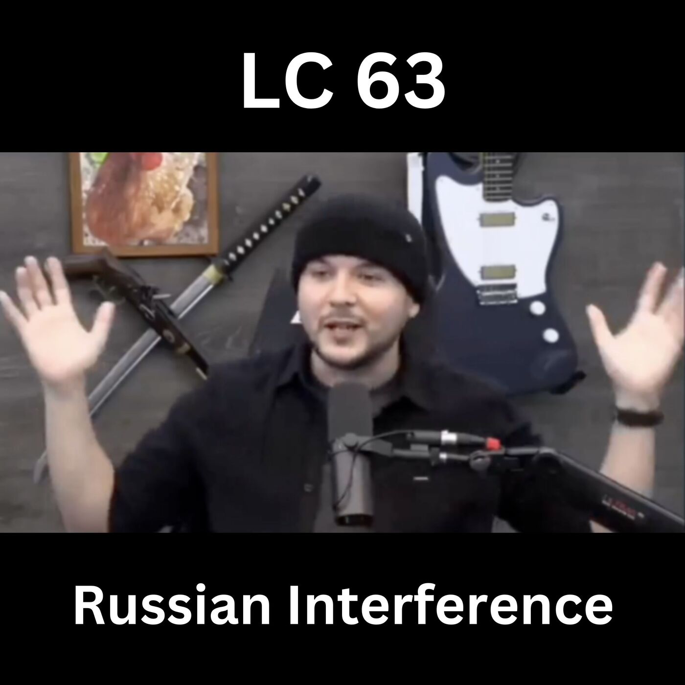 Ep 63 — Russia If You're Listening: The Dipsh*ts Edition