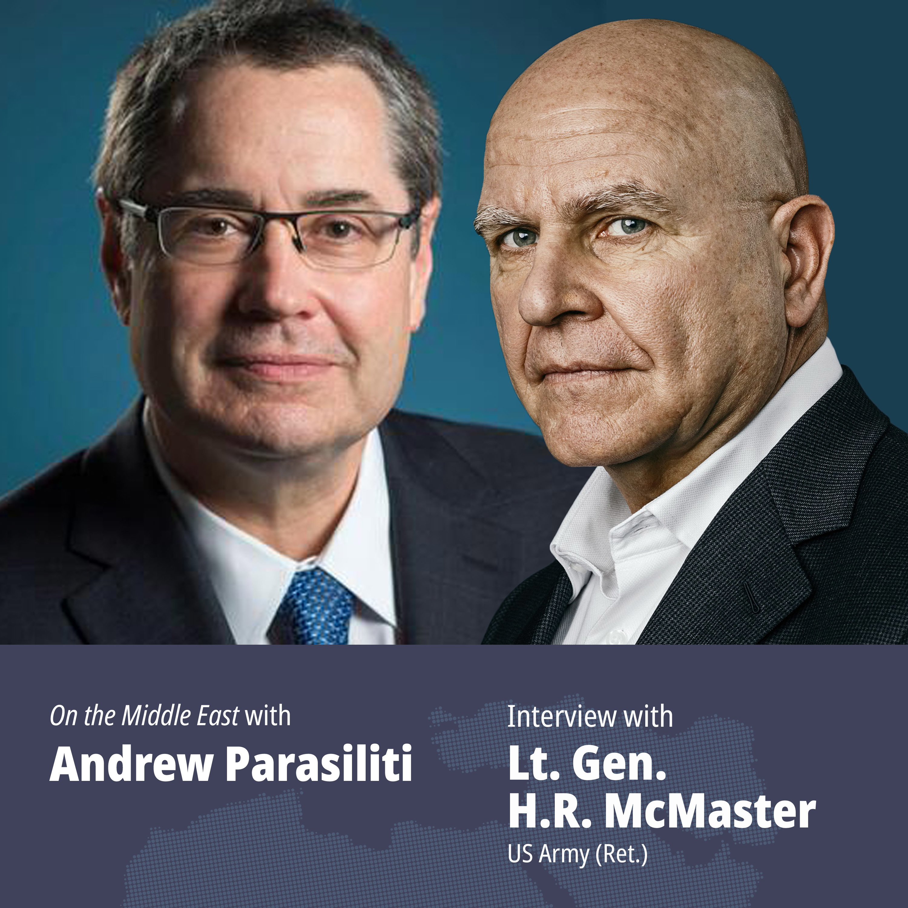 HR McMaster explains why it would be a mistake to return to Iran deal and the perils of disengagement in the Middle East